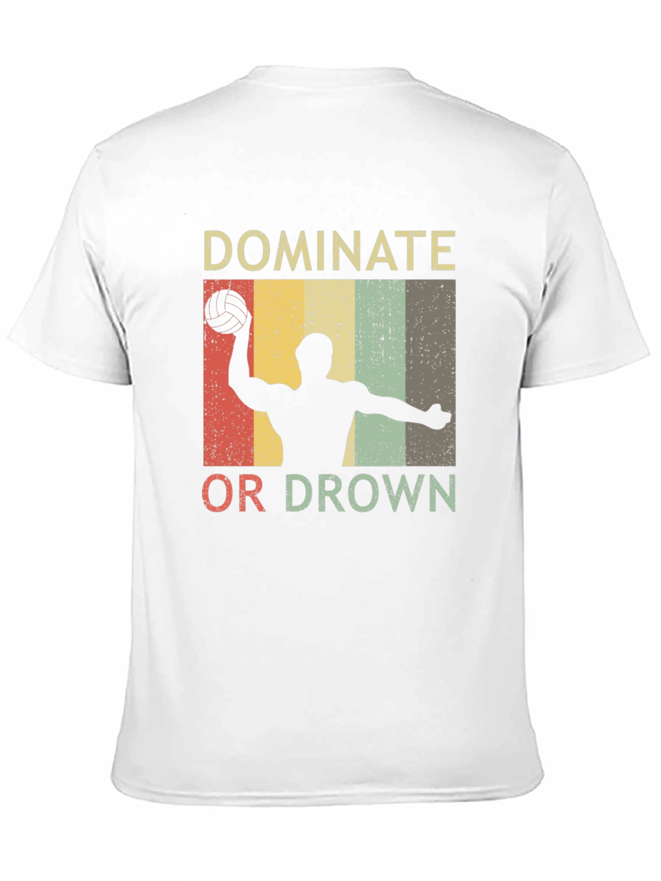 Dominate or Drown Water Polo T-Shirt