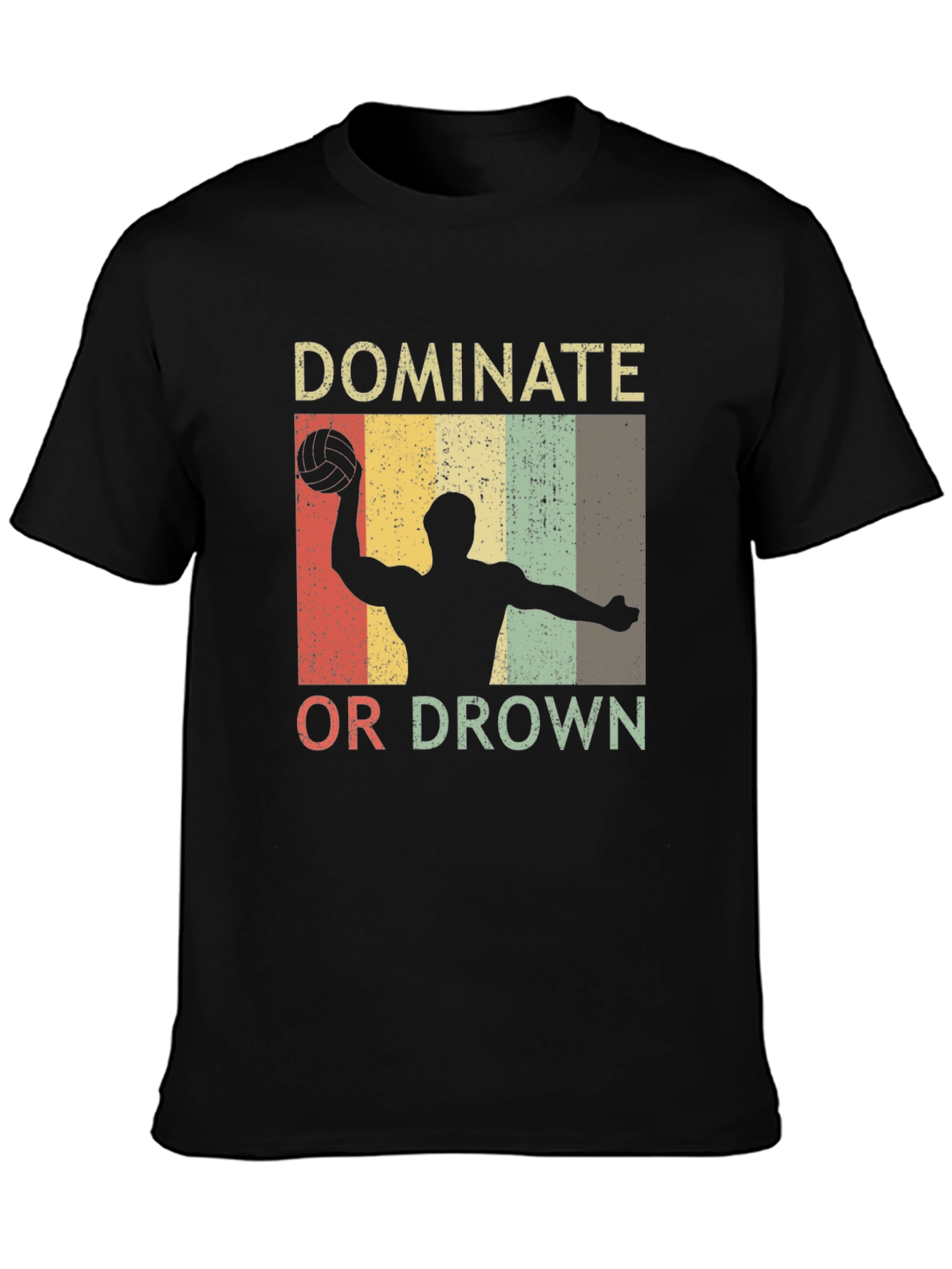 Dominate or Drown Water Polo T-Shirt