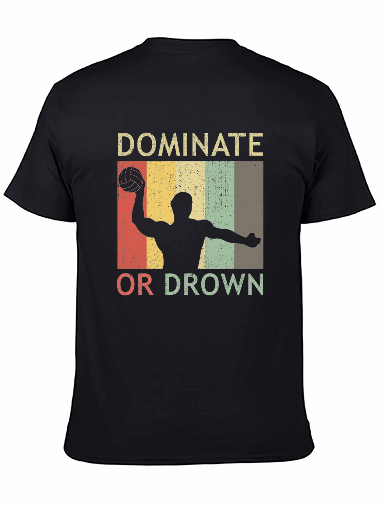 Dominate or Drown Water Polo T-Shirt