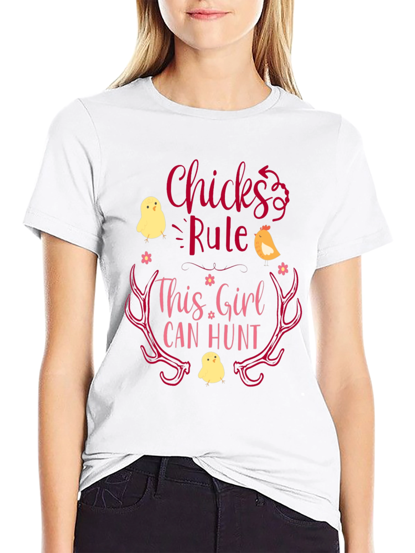 Chicks Rule This Girl Can Hunt Graphic Tee