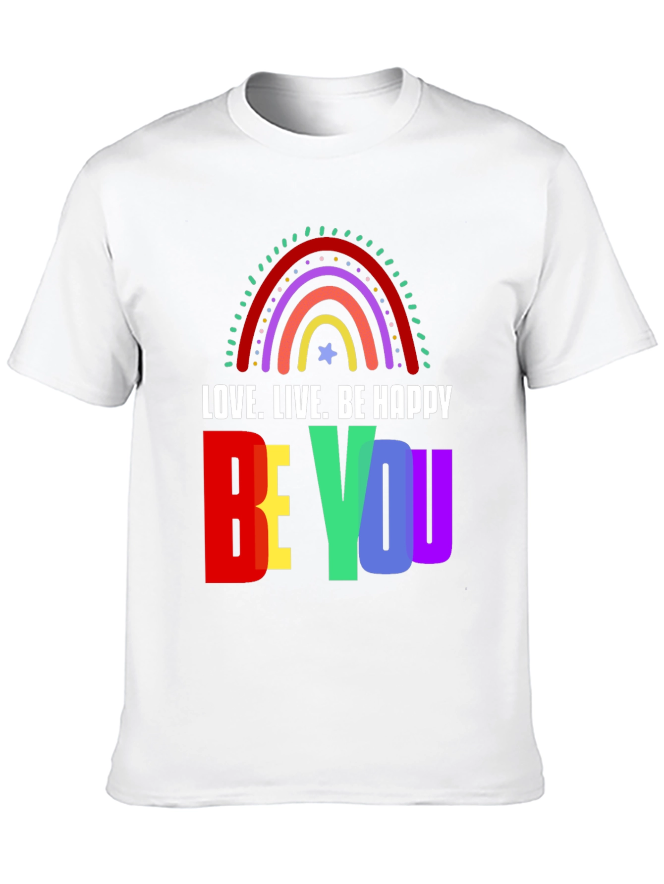 Love. Live. Be Happy - Graphic T-Shirt