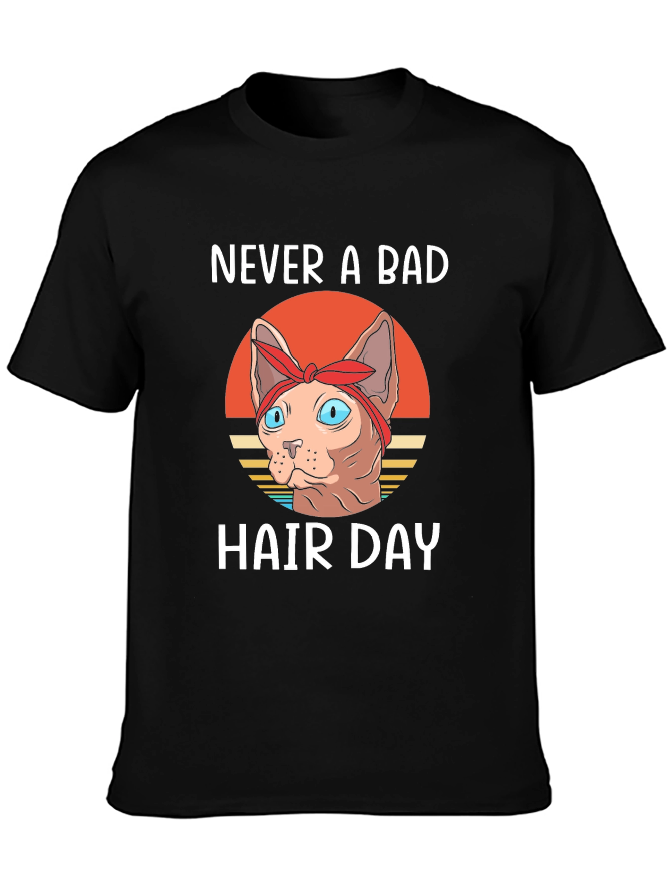 Never a Bad Hair Day T-Shirt