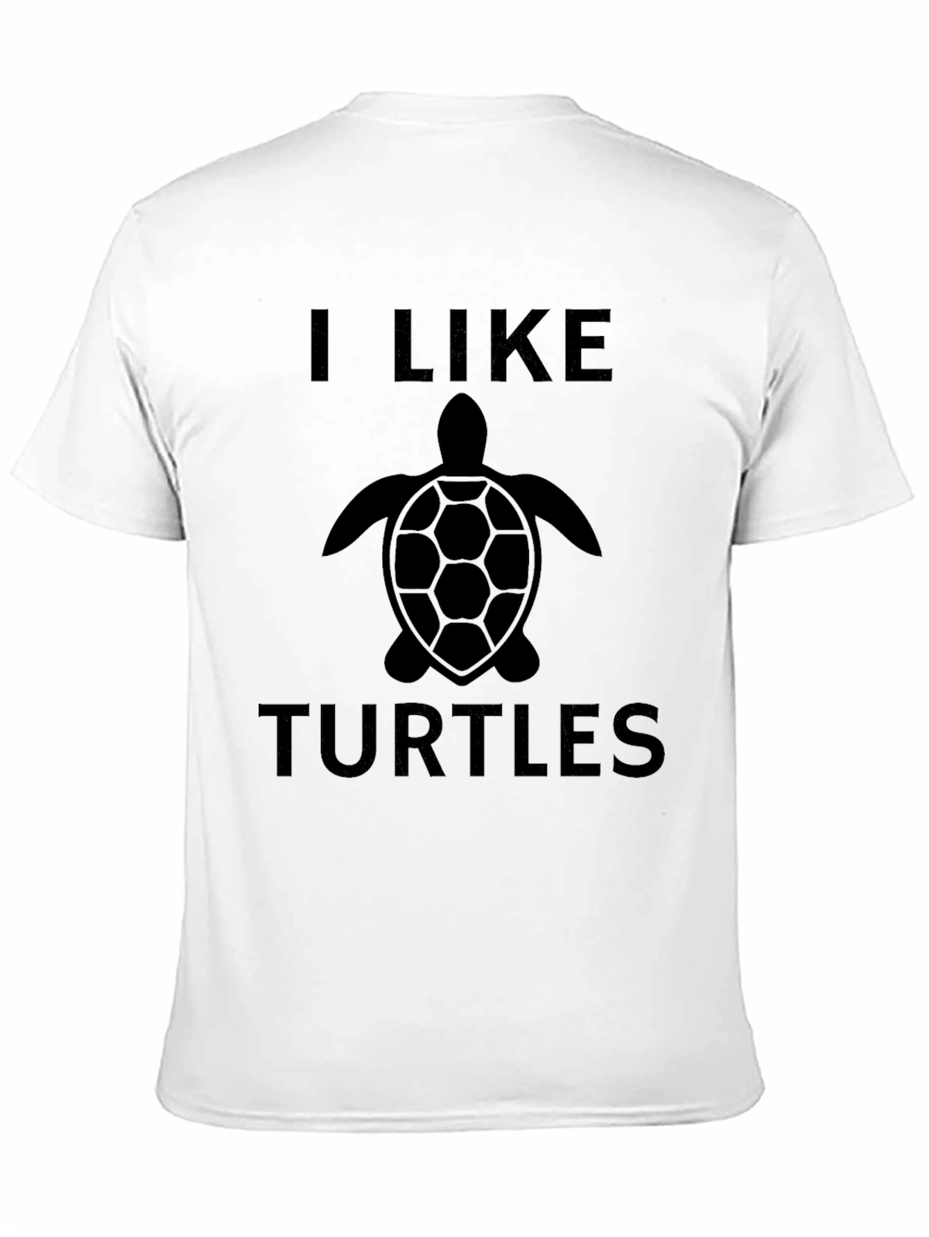 I Like Turtles Graphic T-Shirt