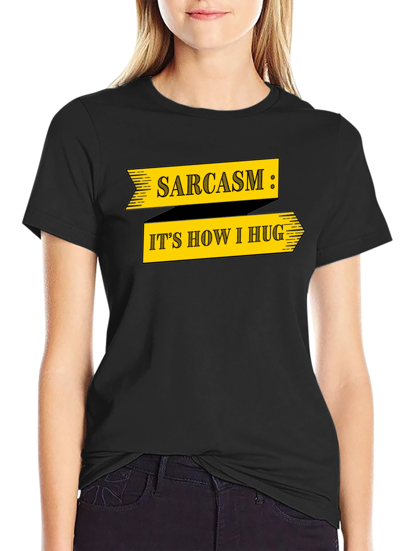 Sarcasm T-Shirt: Its How I Hug Funny Graphic Tee