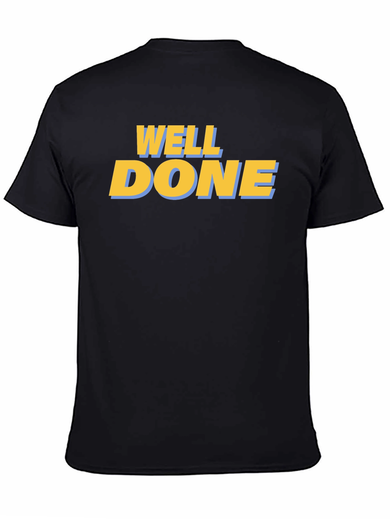 Well Done Graphic T-Shirt