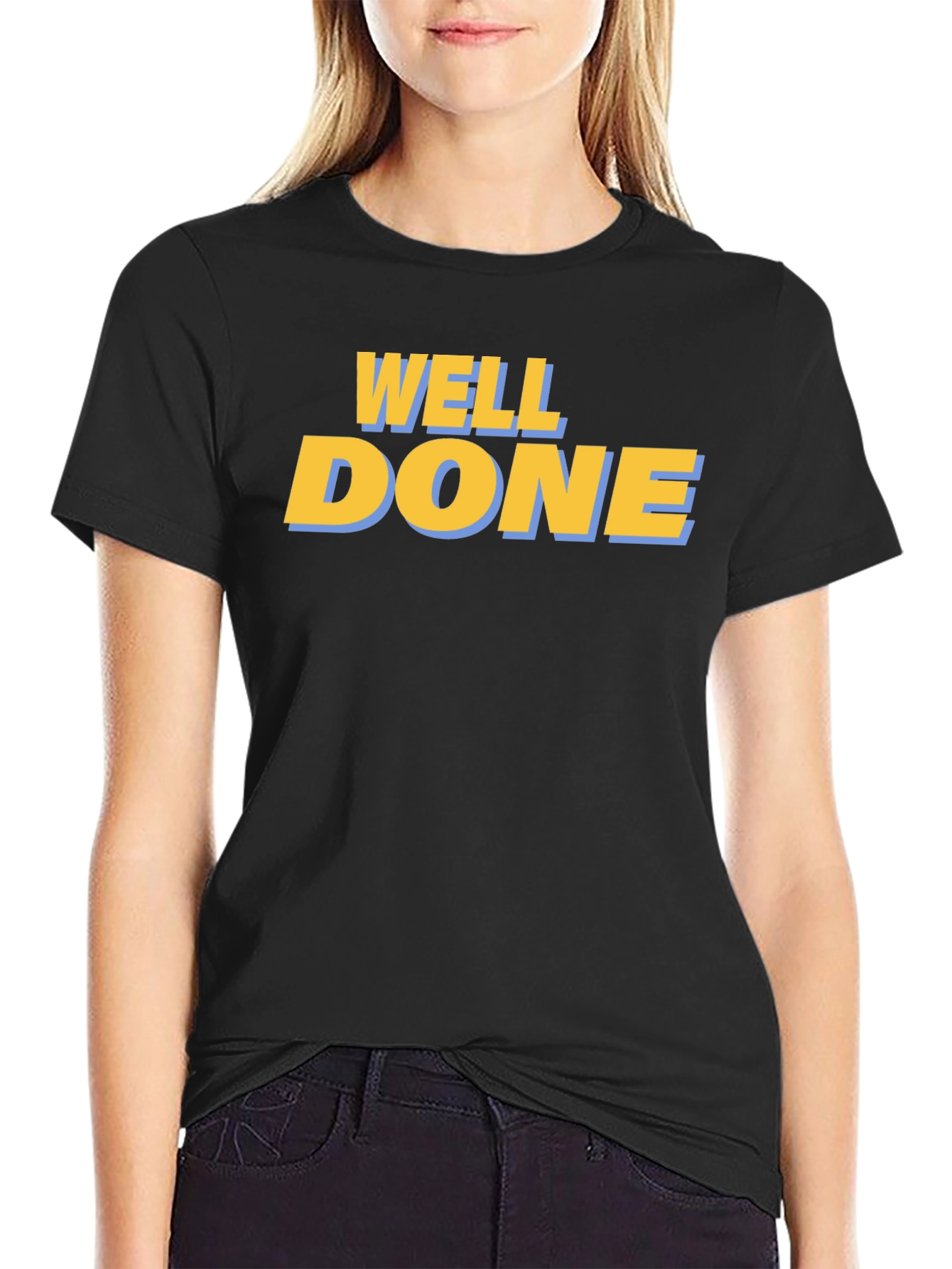 Well Done Graphic T-Shirt