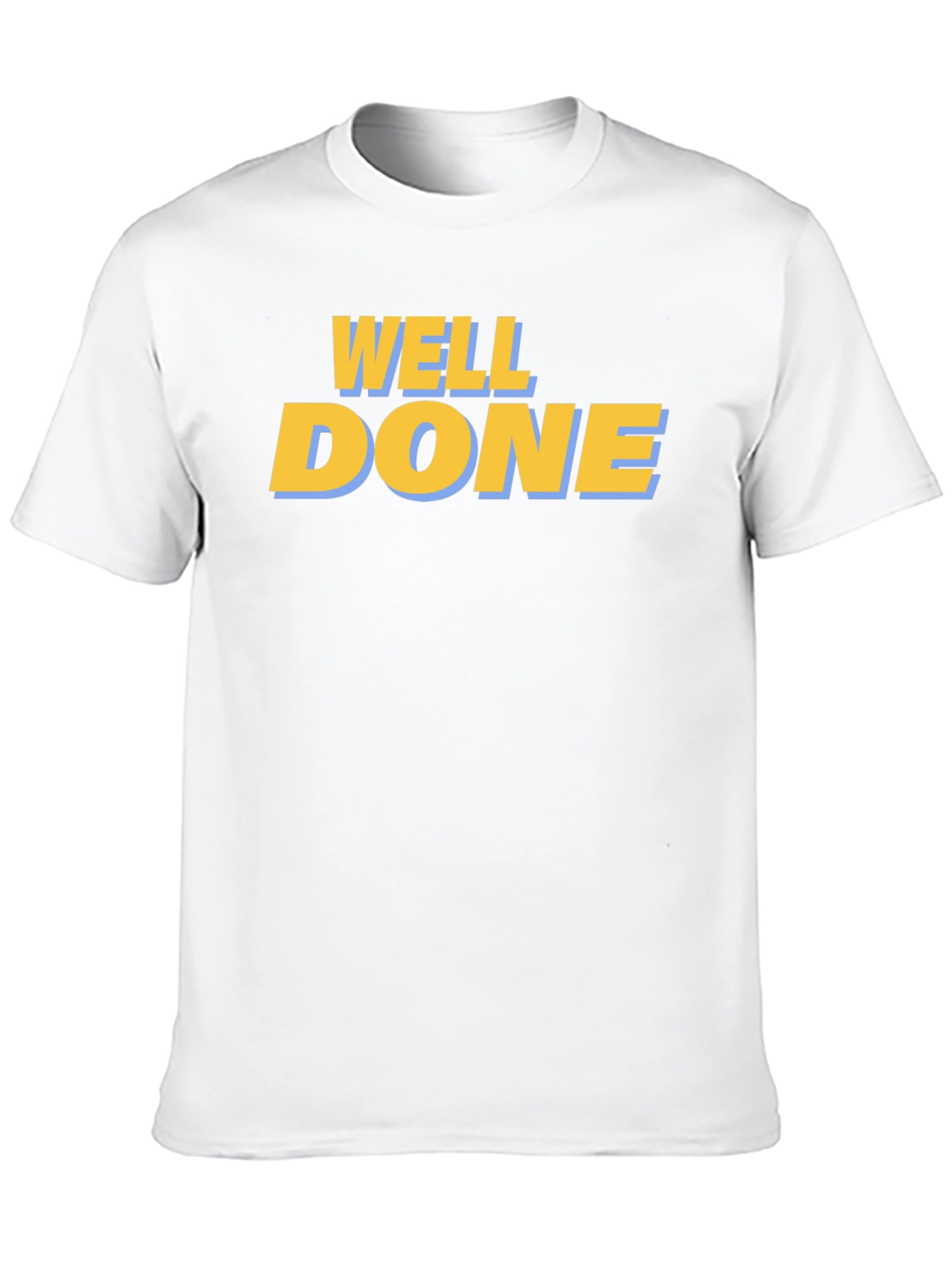 Well Done Graphic T-Shirt