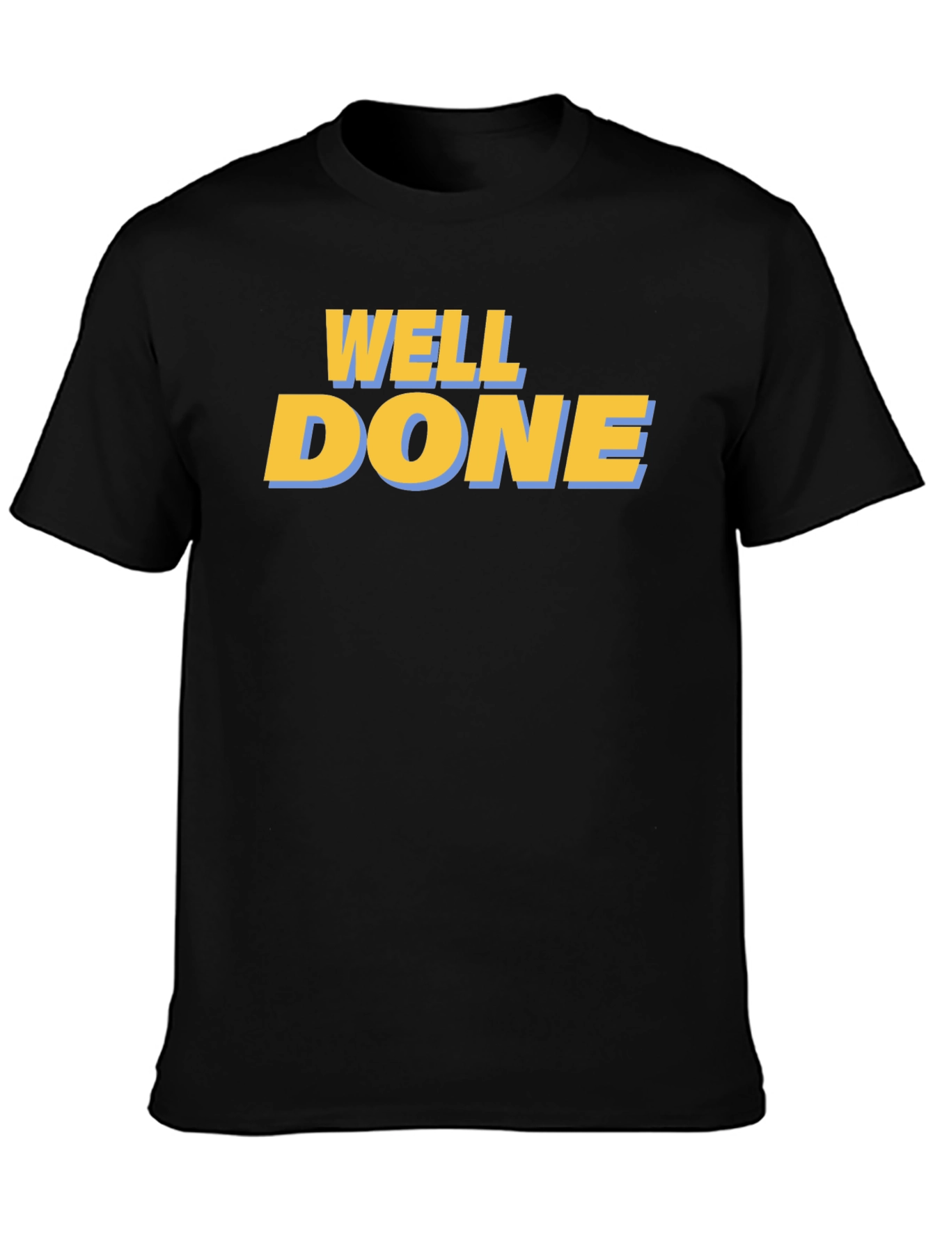 Well Done Graphic T-Shirt