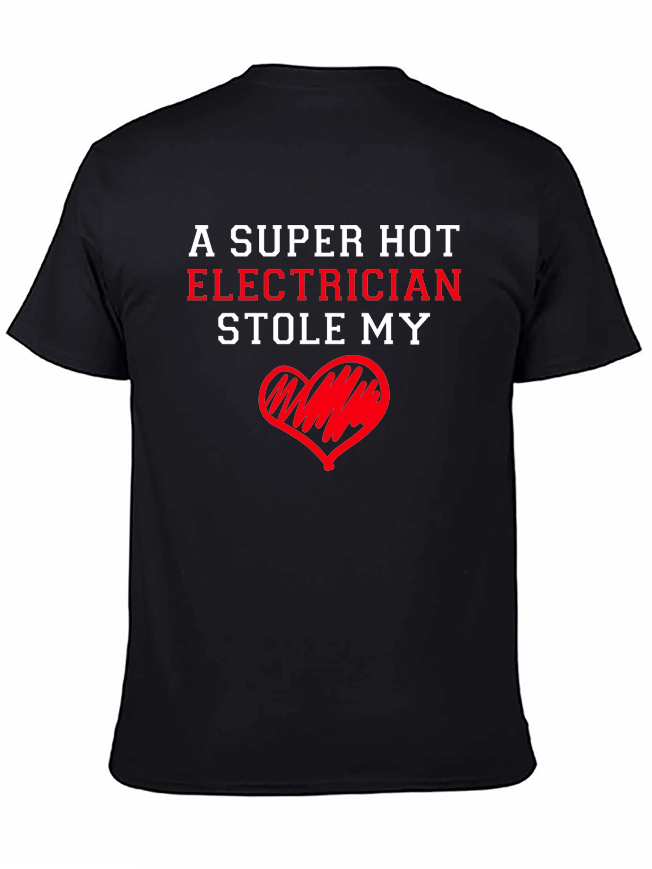 Super Hot Electrician Heart T-Shirt