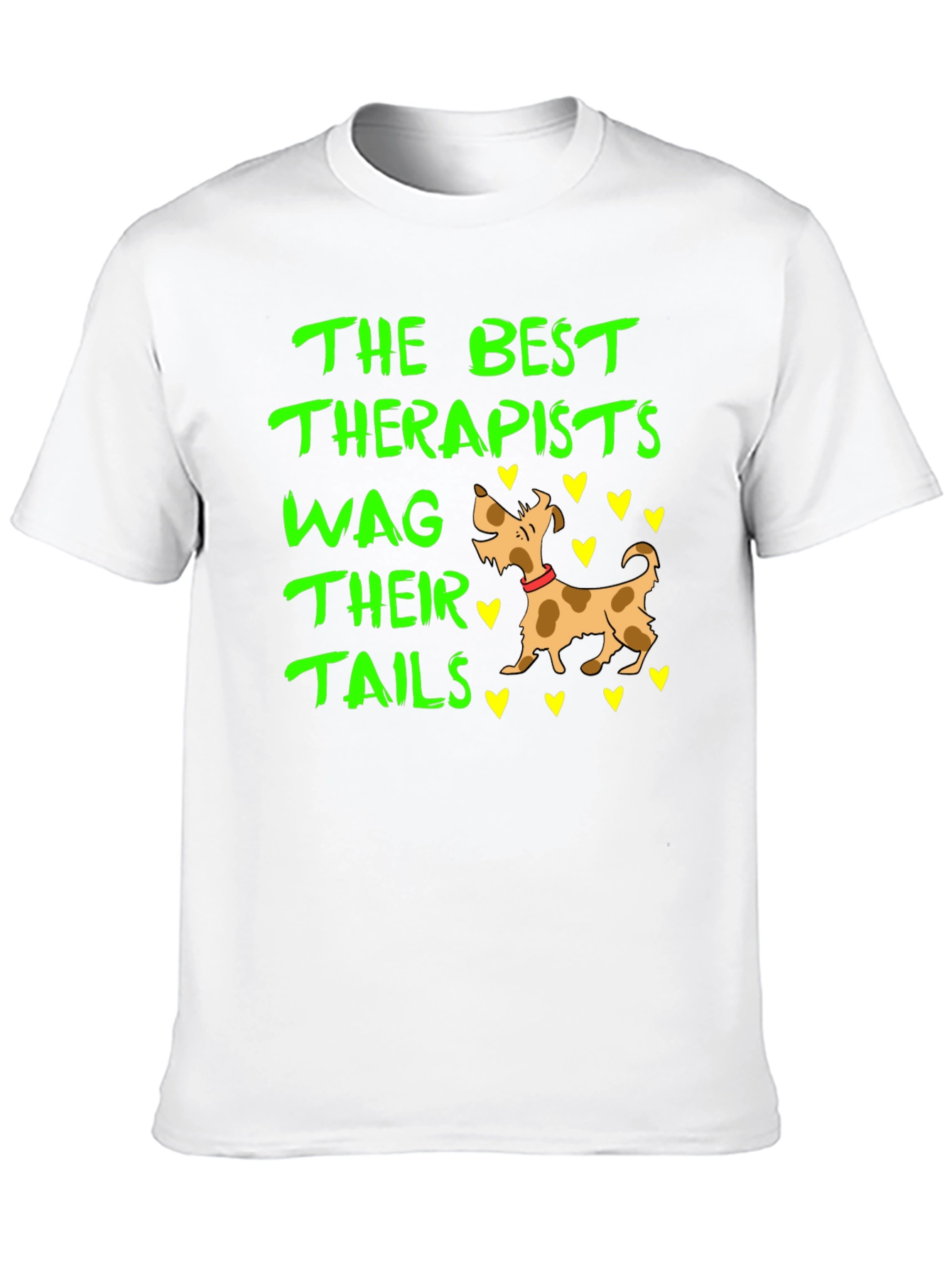The Best Therapists Wag Their Tails T-Shirt