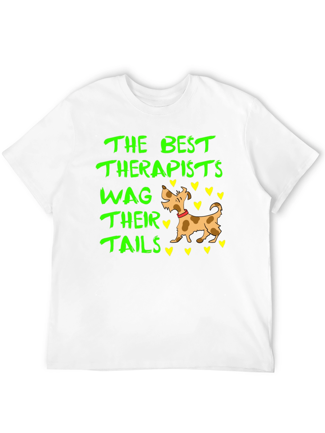 The Best Therapists Wag Their Tails T-Shirt