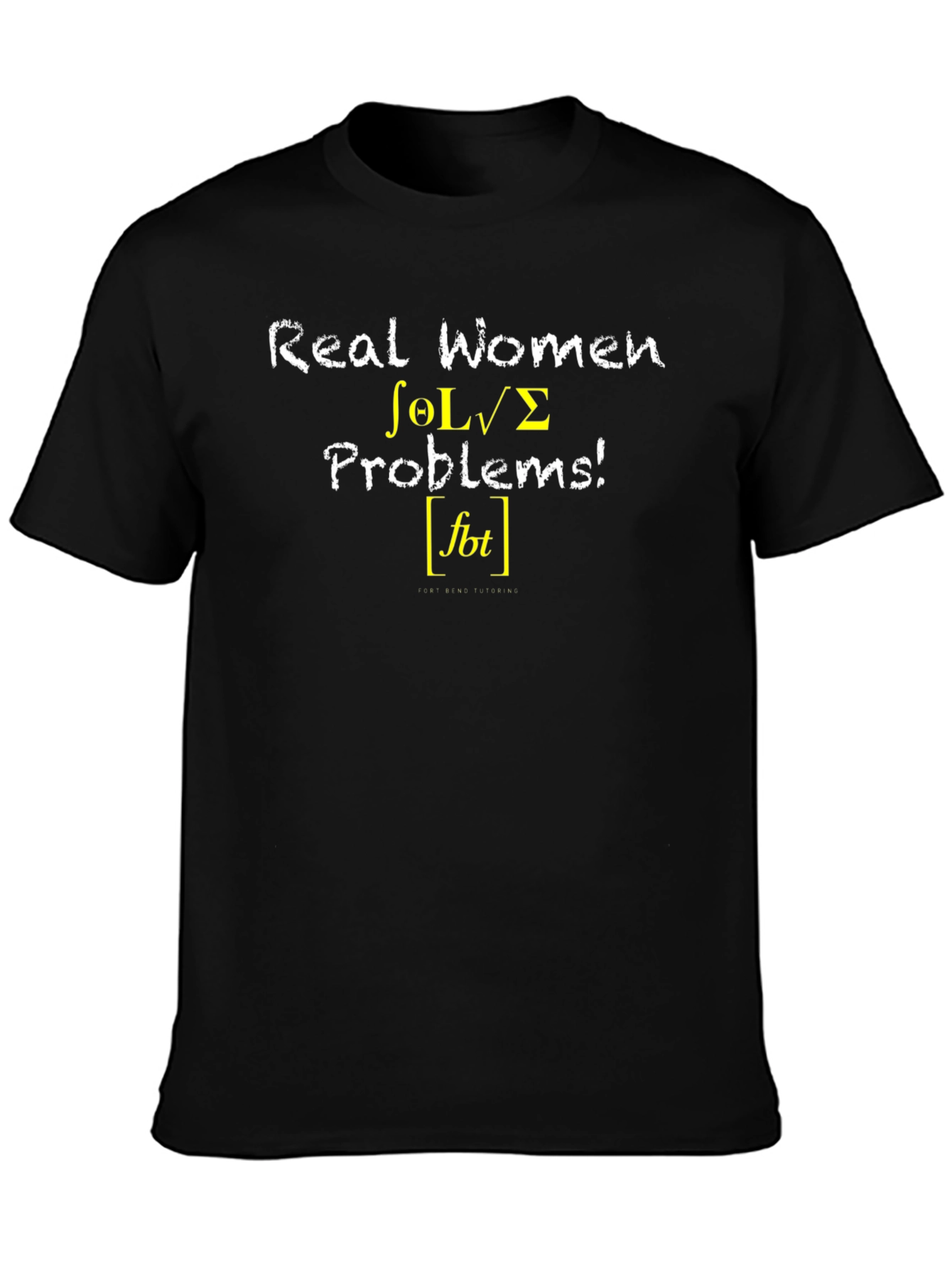 Real Women Solve Problems T-Shirt
