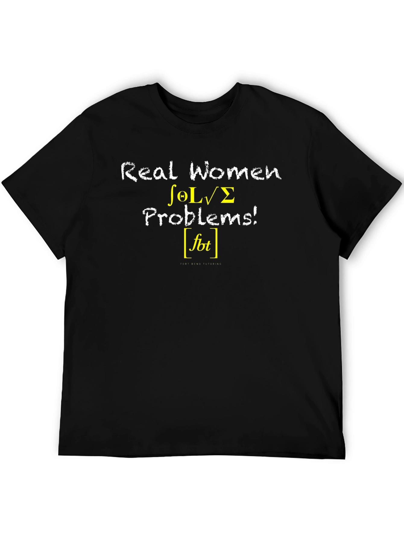 Real Women Solve Problems T-Shirt