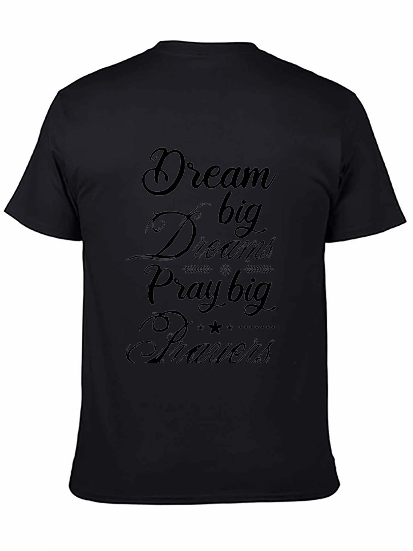 Dream Big Graphic Tee - Inspiring Black T-Shirt