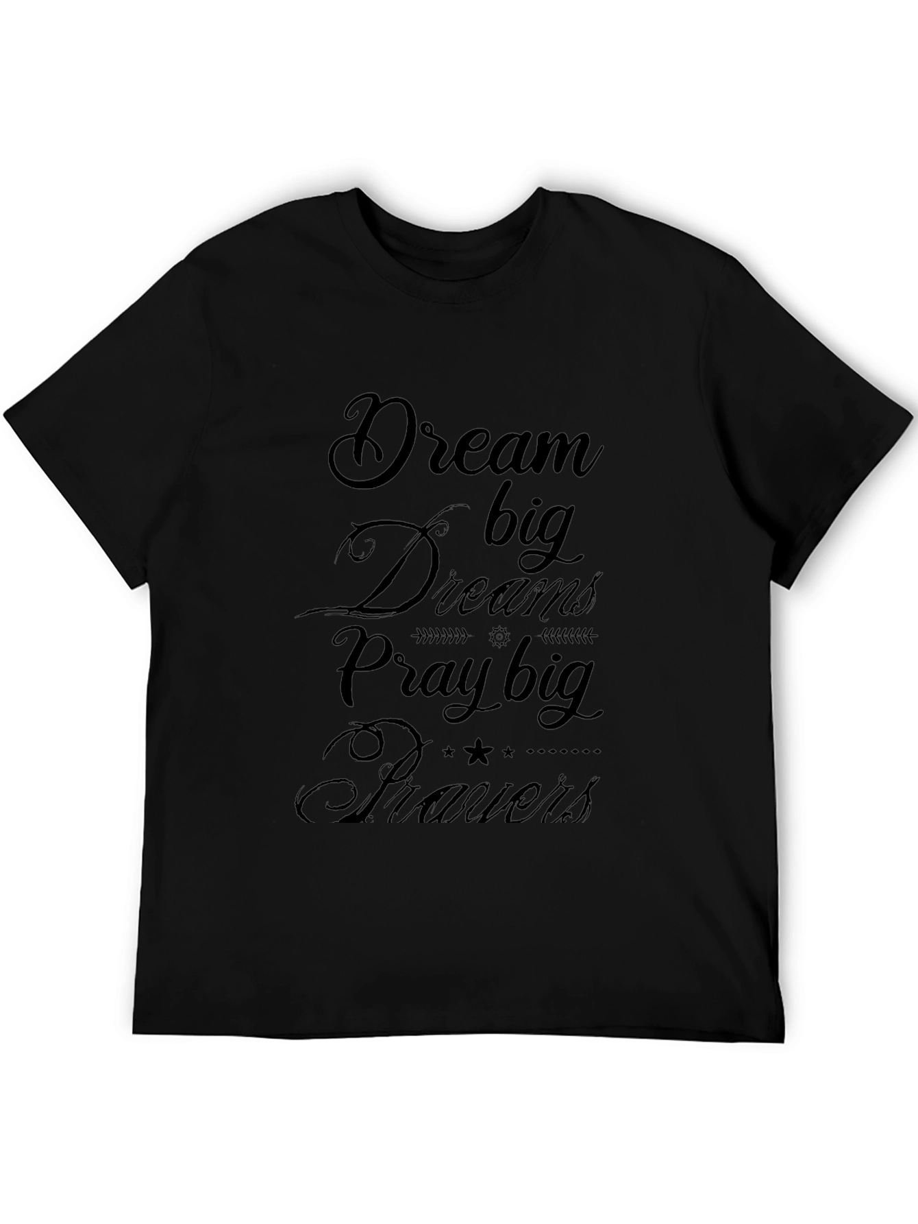 Dream Big Graphic Tee - Inspiring Black T-Shirt