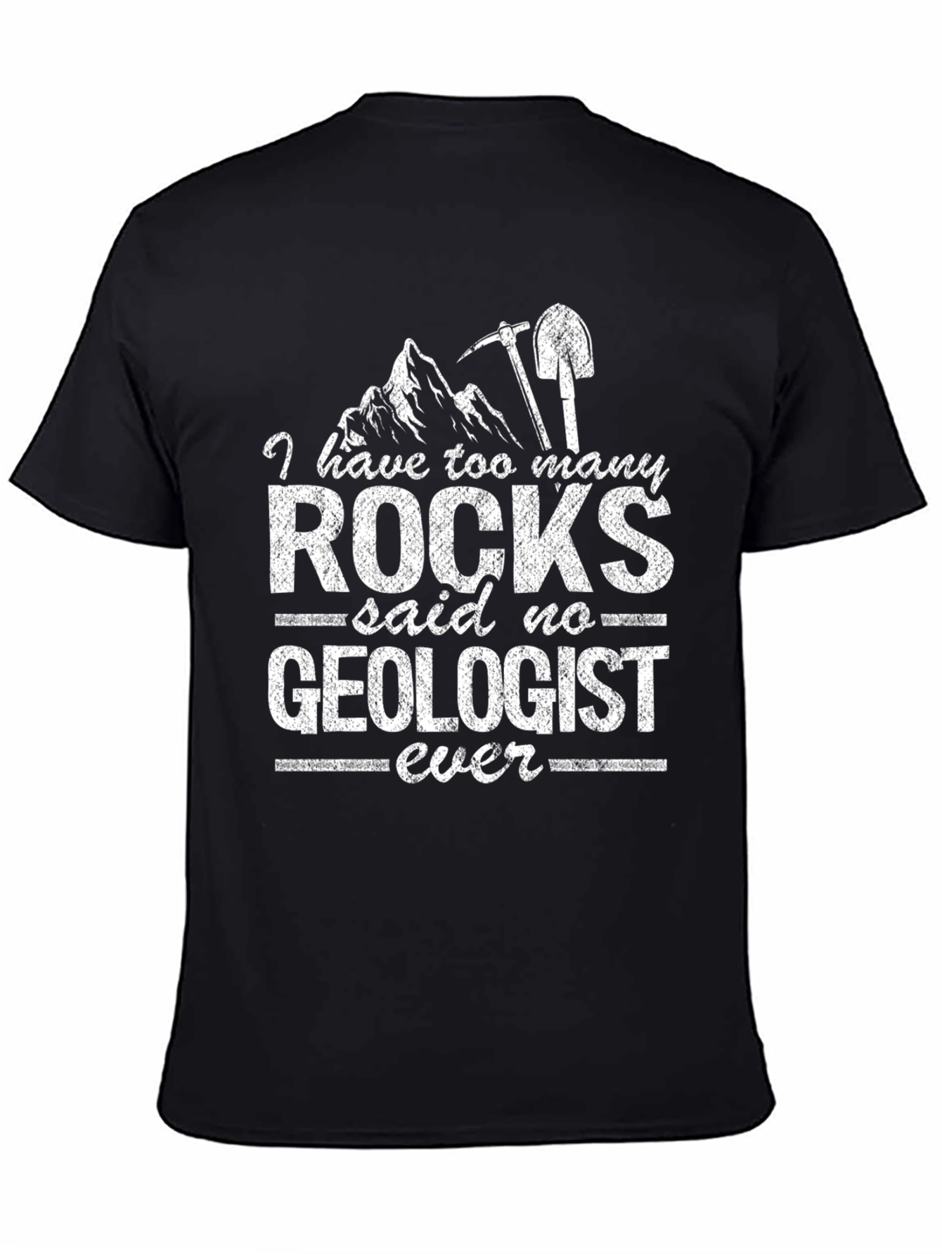 Geologist Rock Collector Funny T-Shirt