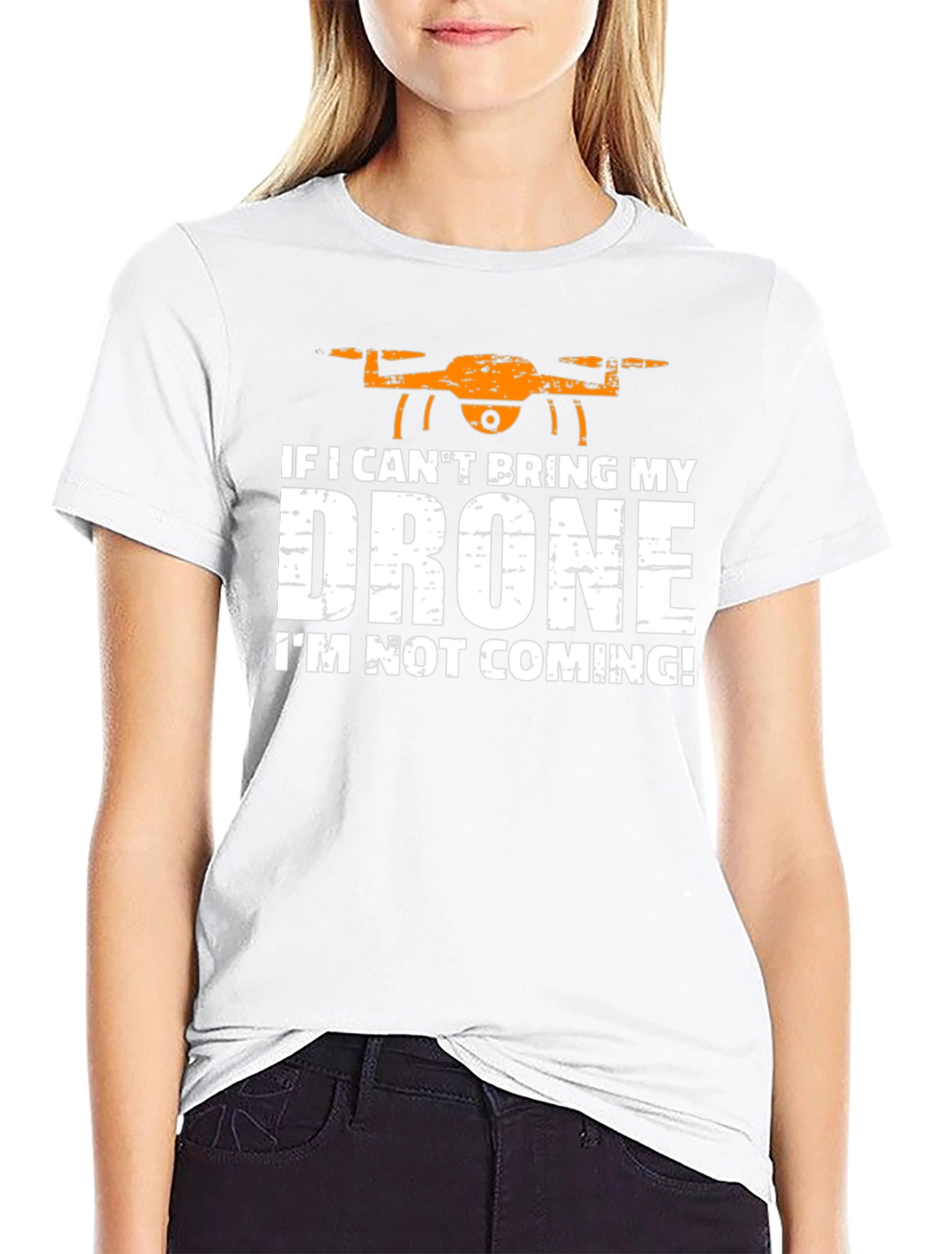 If I Cant Bring My Drone T-Shirt