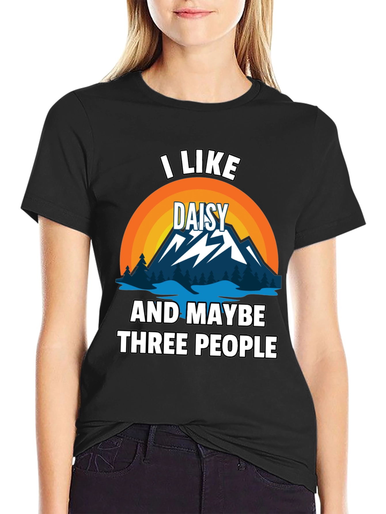 I Like Daisy and Maybe Three People T-Shirt