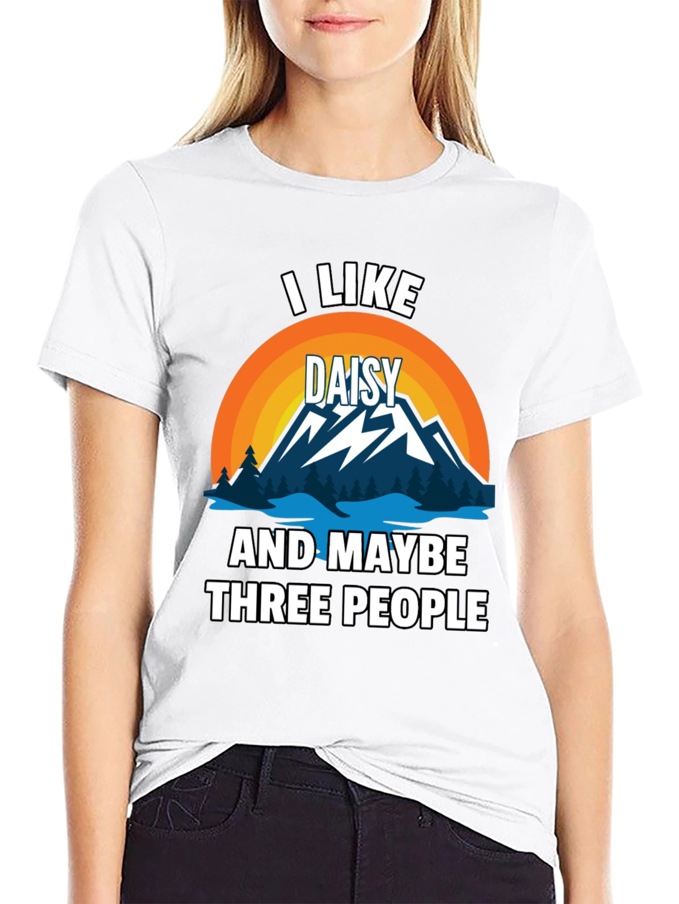 I Like Daisy and Maybe Three People T-Shirt