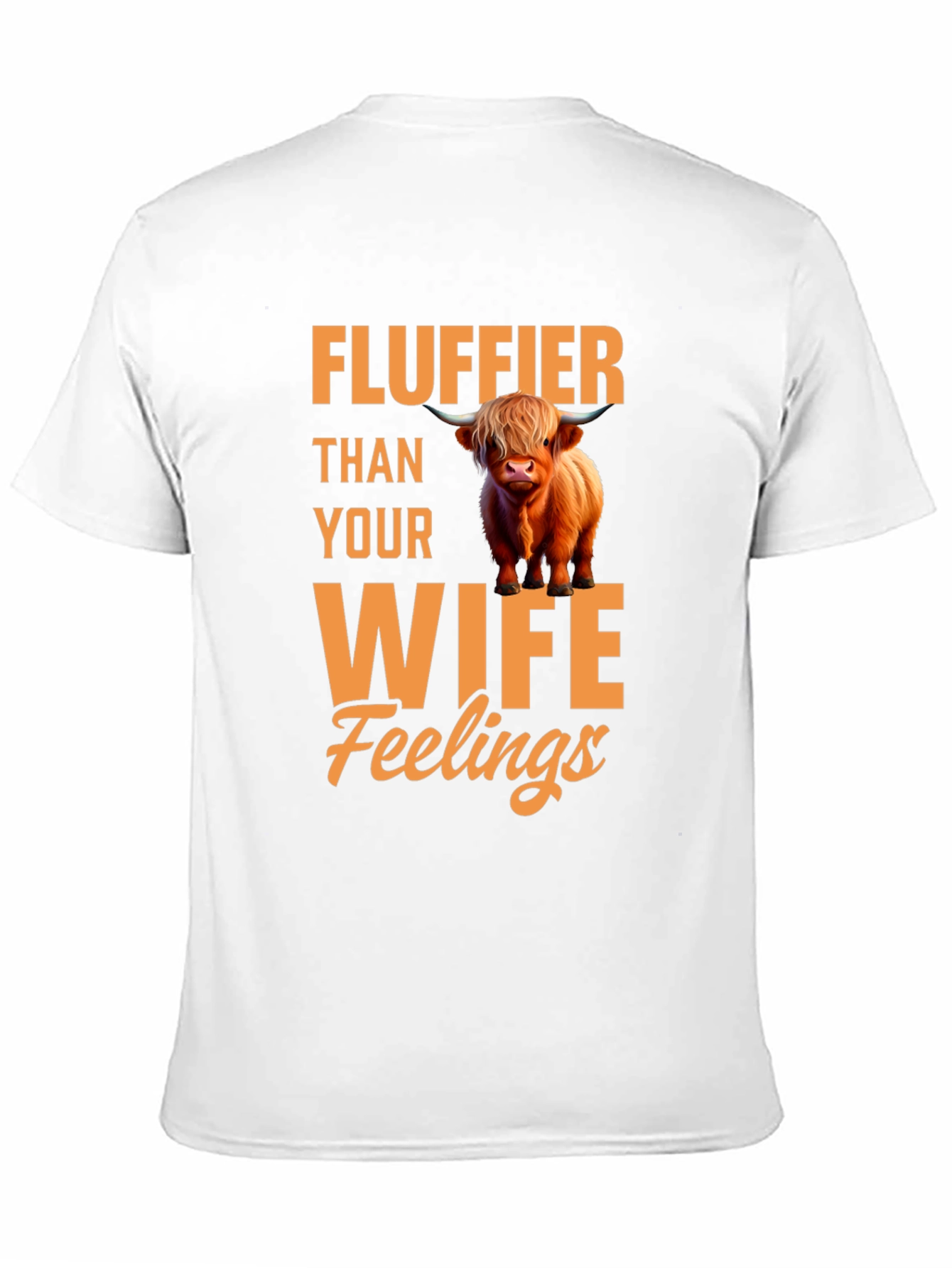 Fluffier Than Your Wife Highland Cow T-Shirt