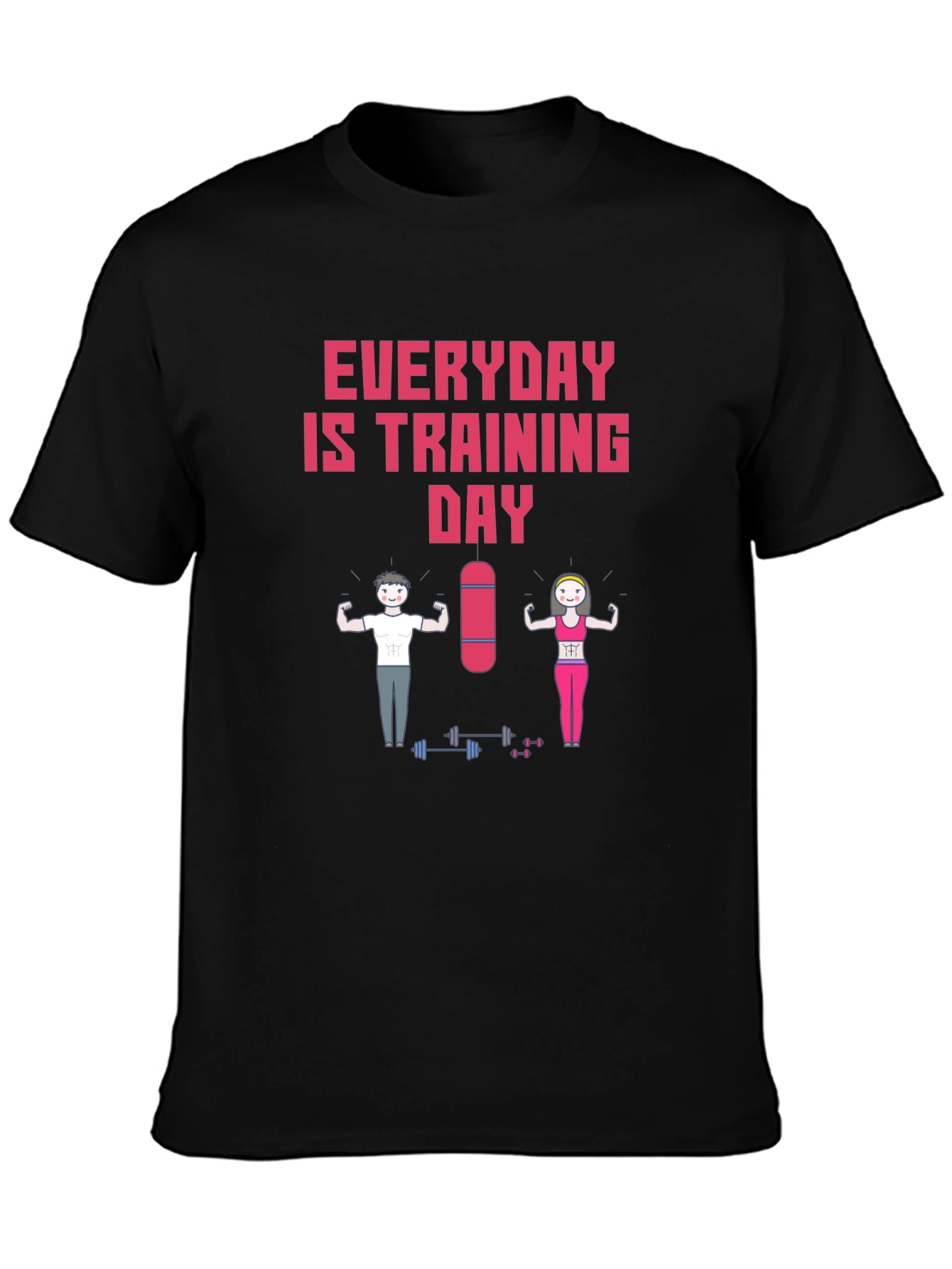 Everyday is Training Day T-Shirt
