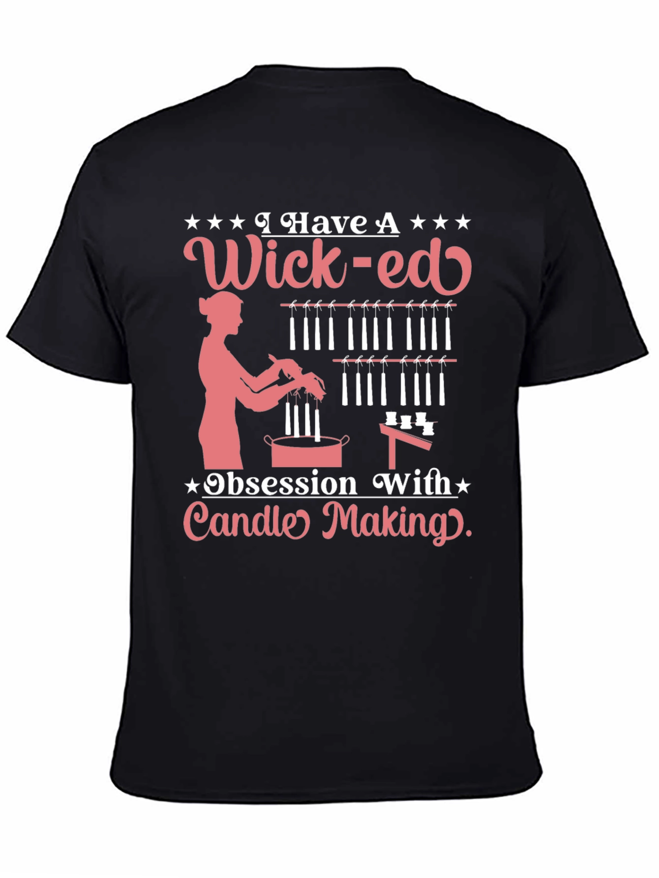 Wick-ed Obsession Candle Making T-Shirt