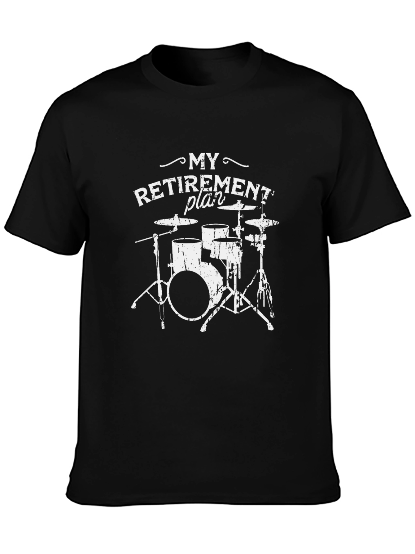 Drummer Retirement Plan T-Shirt