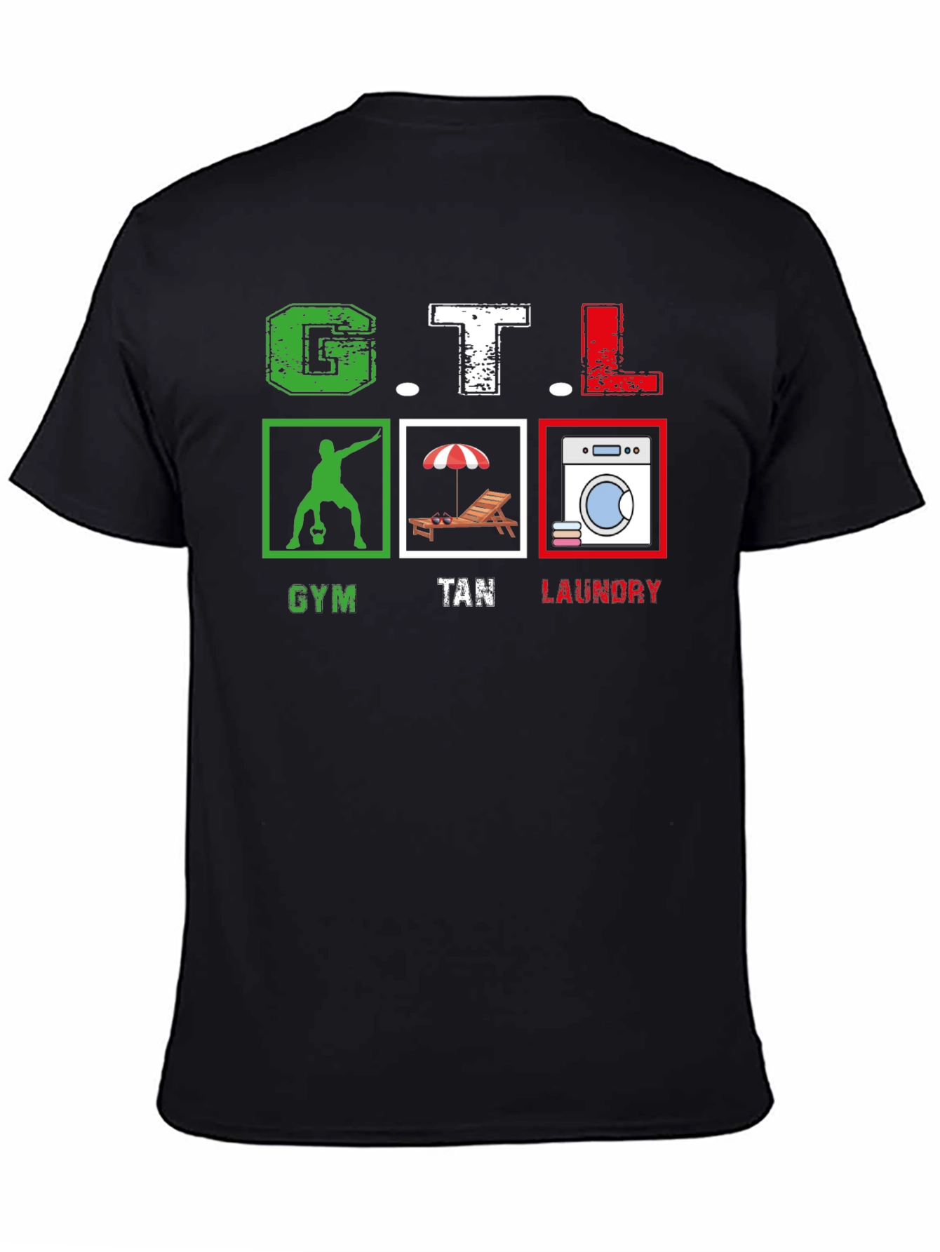 GTL Gym Tan Laundry T-Shirt