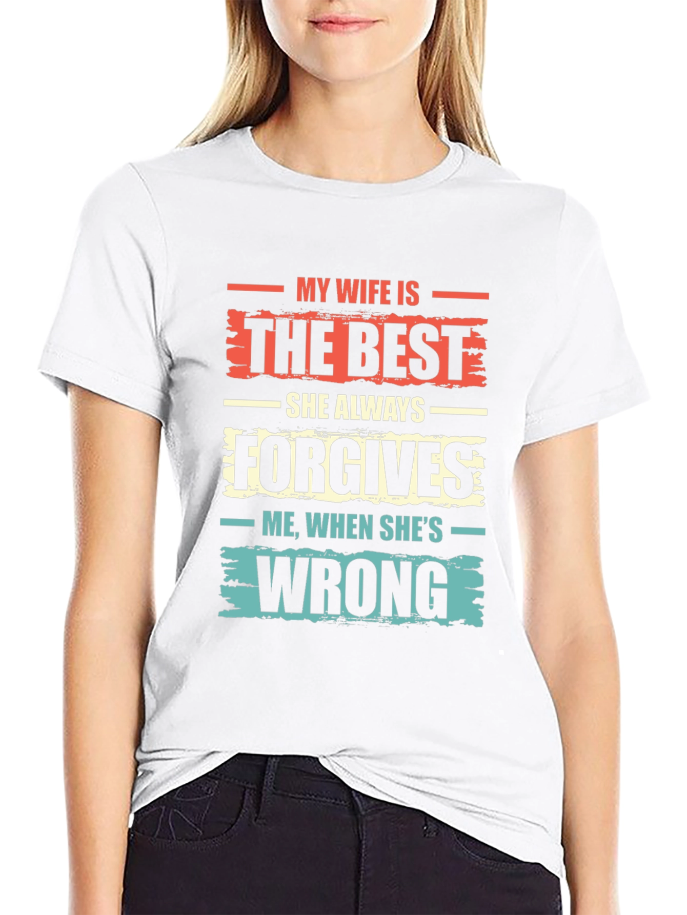 Funny Wife T-Shirt - She Always Forgives!