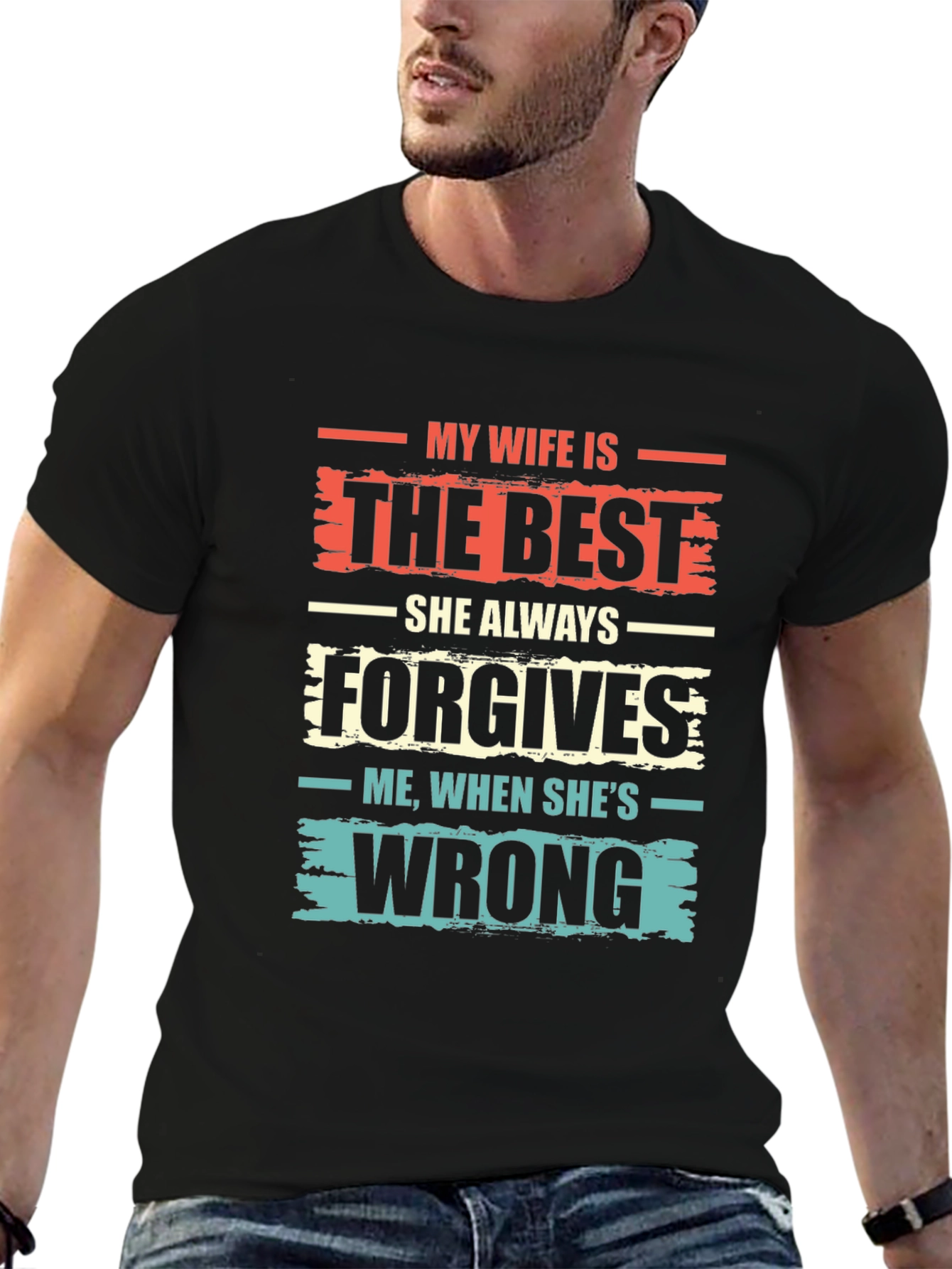 Funny Wife T-Shirt - She Always Forgives!