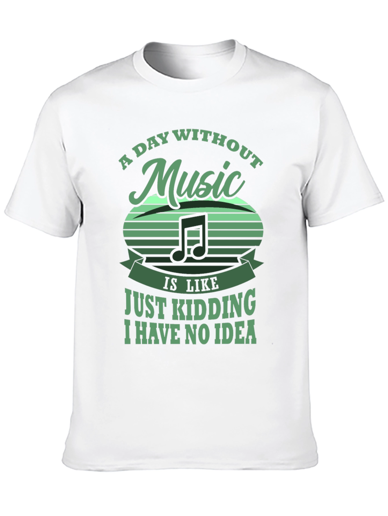 Music Lover T-Shirt: A Day Without Music