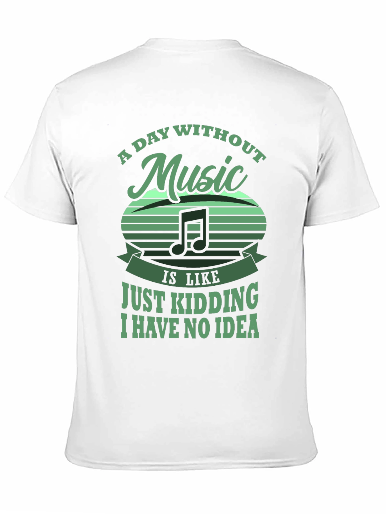 Music Lover T-Shirt: A Day Without Music