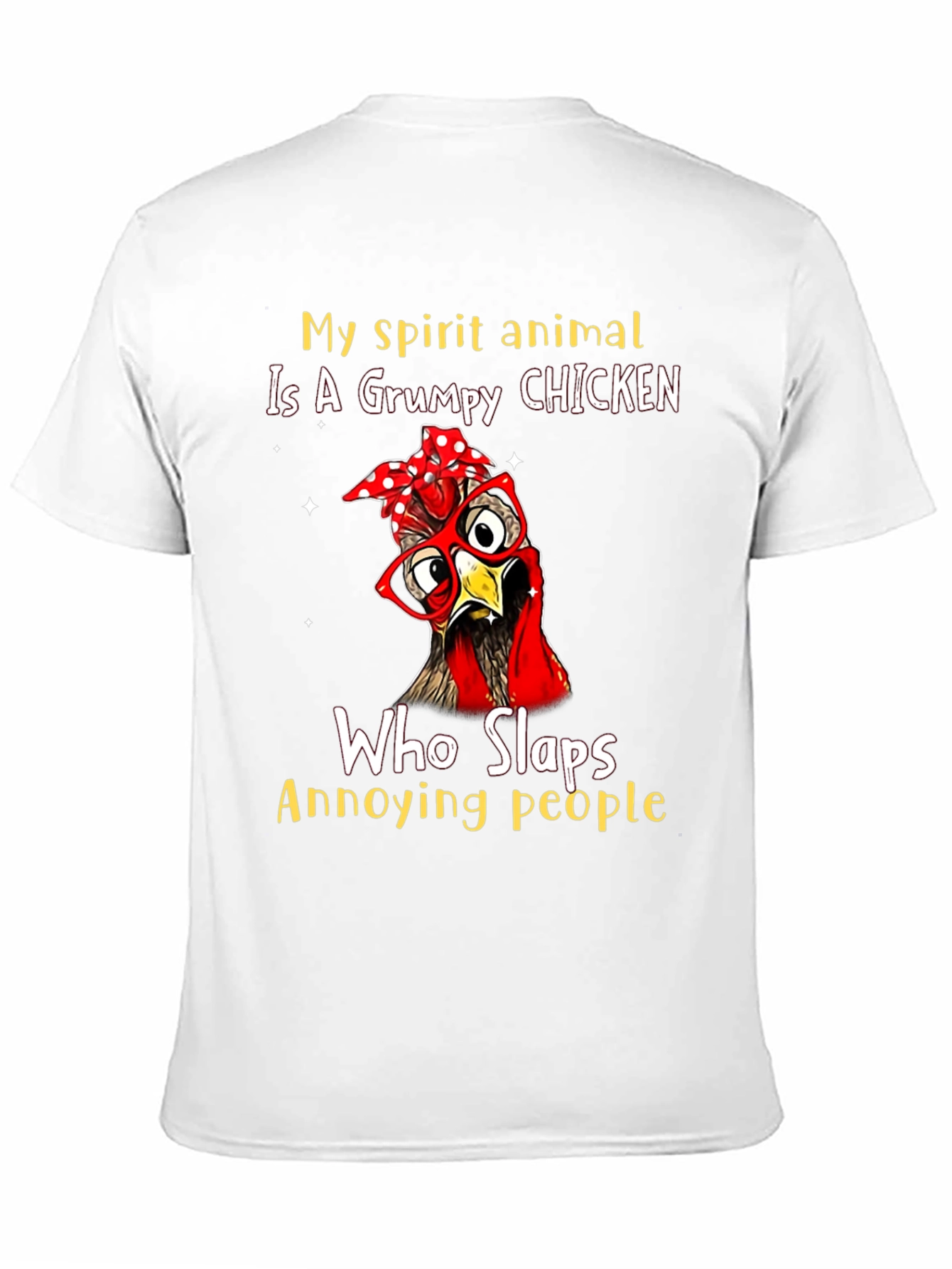 Grumpy Chicken Spirit Animal T-Shirt - Funny Novelty Tee