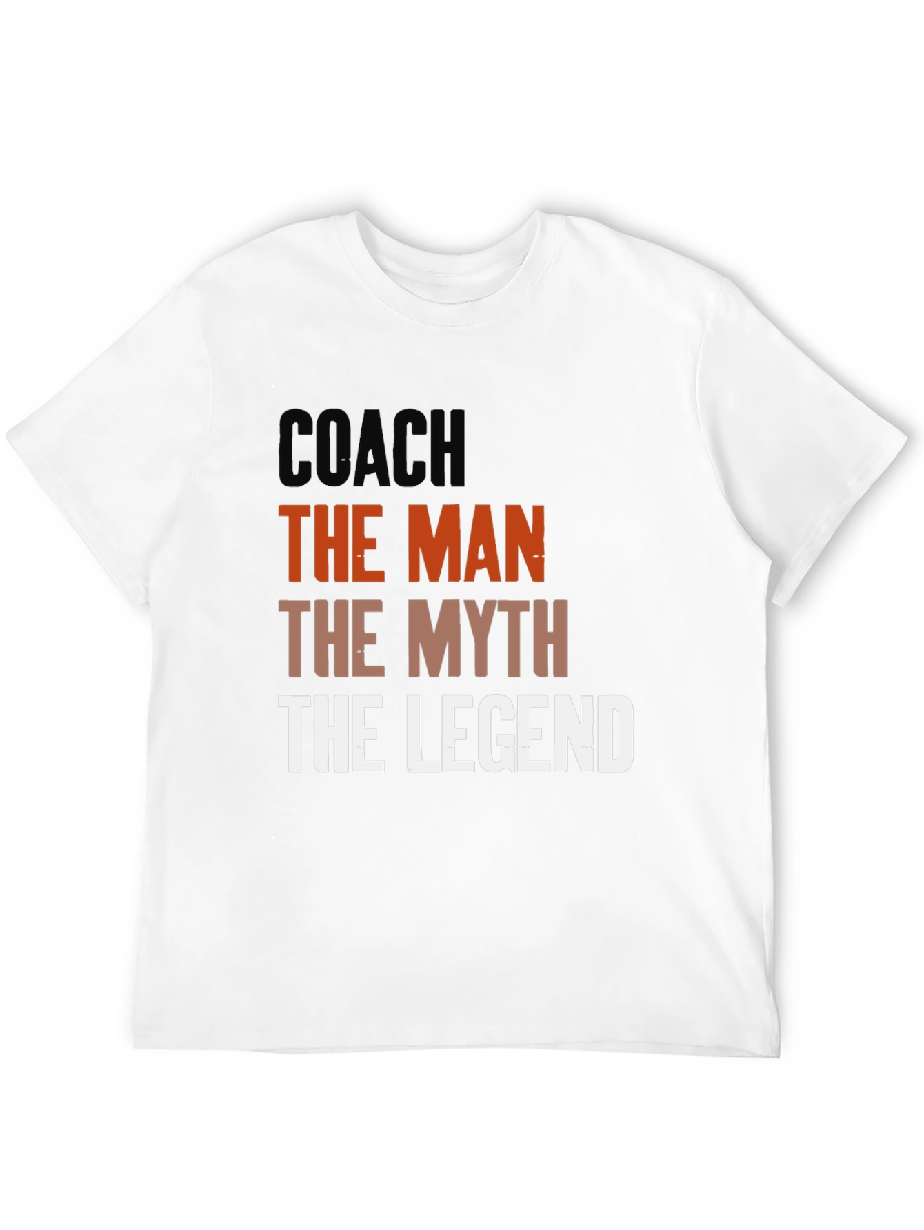 Coach The Man The Myth The Legend T-Shirt