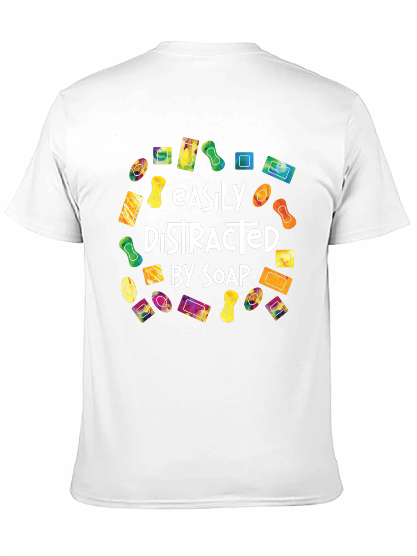 Easily Distracted by Soap T-Shirt Funny Soap Lover Tee