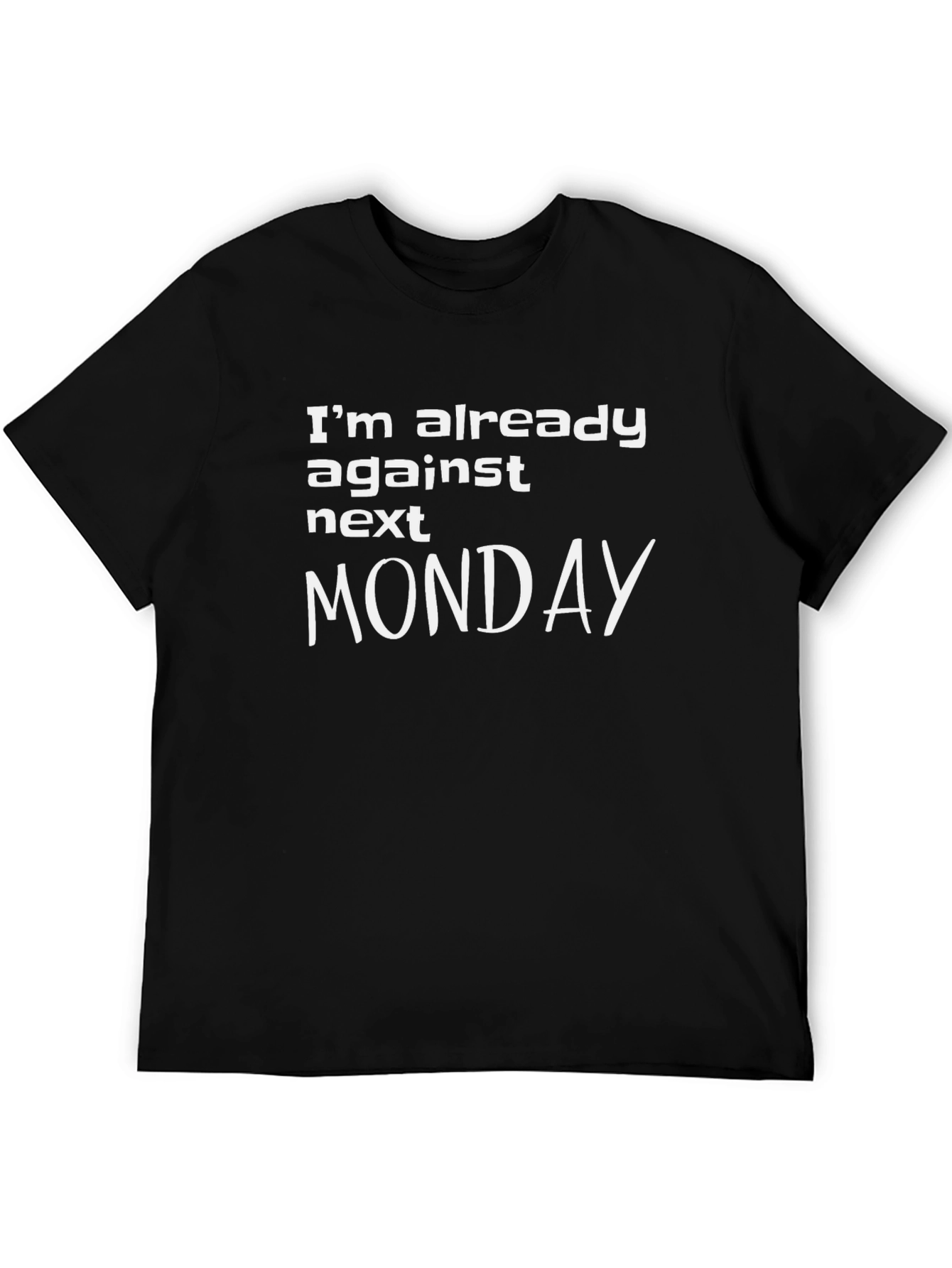 Humorous Monday Hater T-Shirt