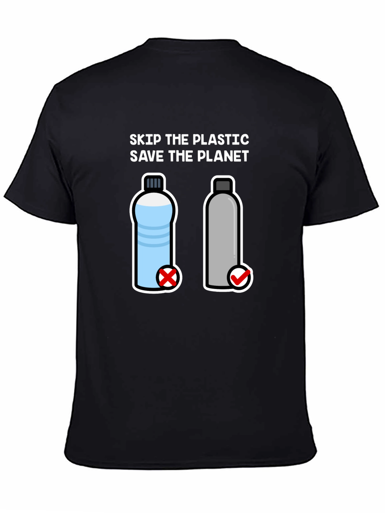Skip the Plastic Save the Planet T-Shirt