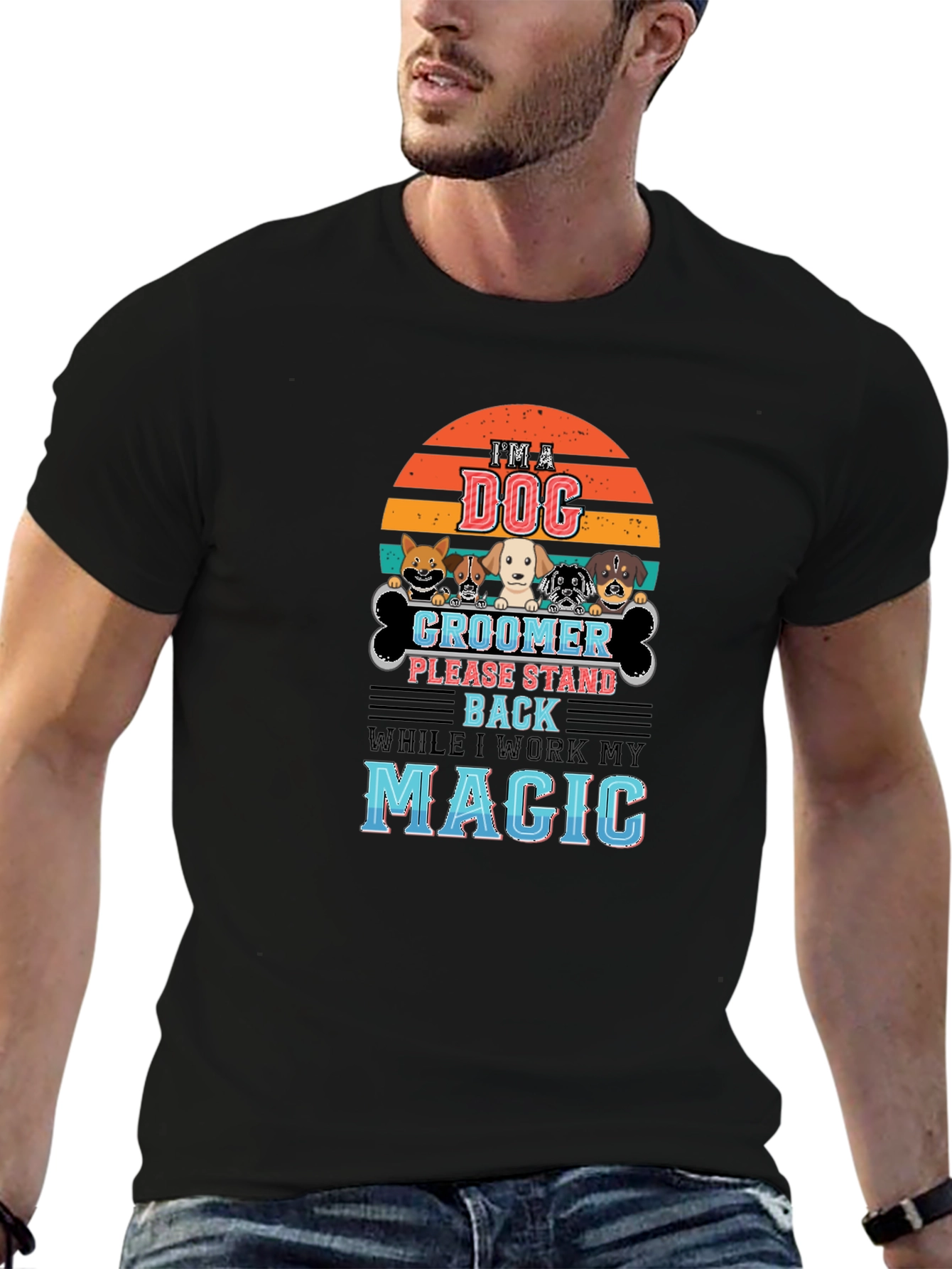 Dog Groomer T-Shirt - Im A Dog Groomer Magic