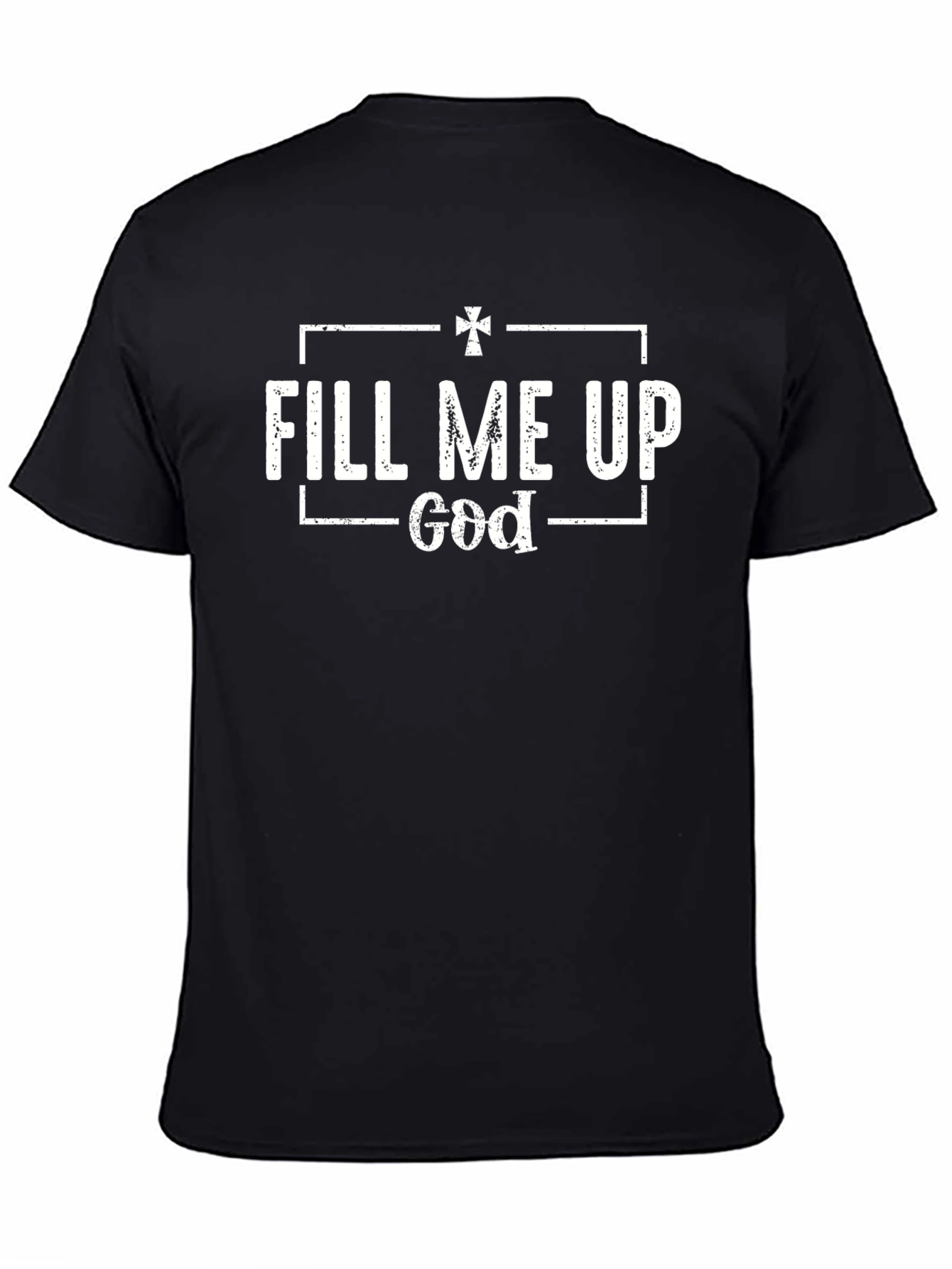 Fill Me Up God Black T-Shirt