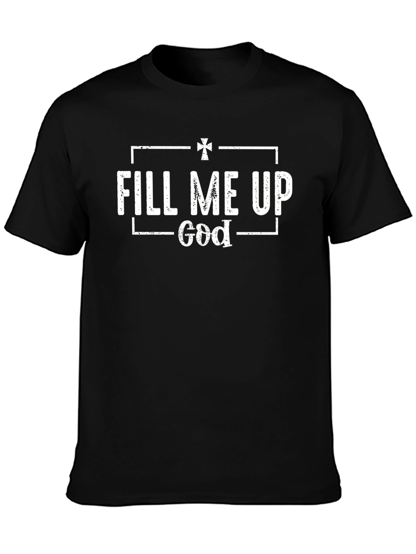 Fill Me Up God Black T-Shirt