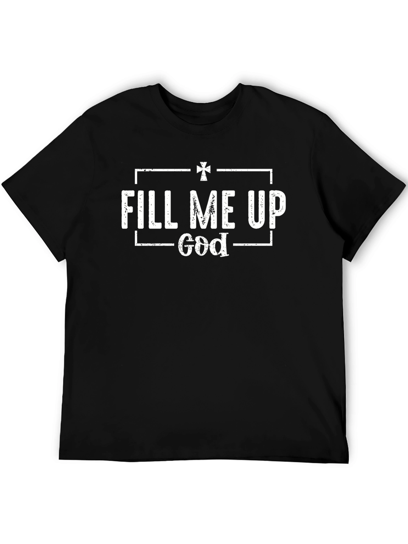 Fill Me Up God Black T-Shirt