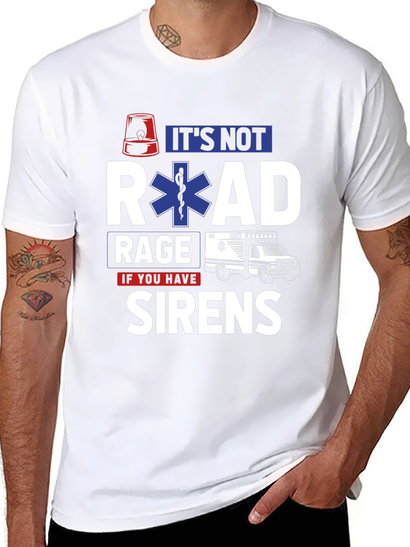 Its Not Road Rage If You Have Sirens T-Shirt