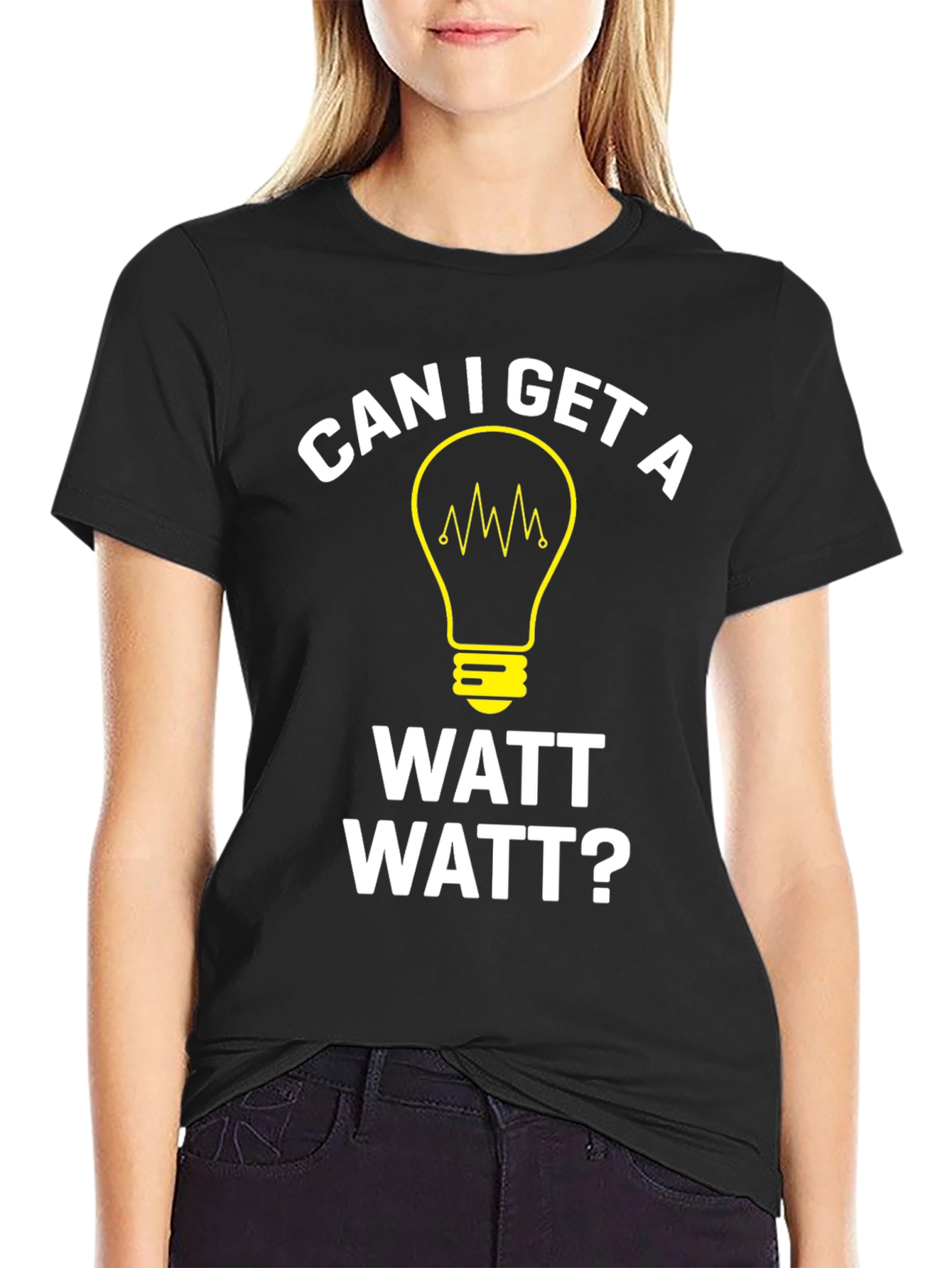 Can I Get A Watt Watt? Graphic T-Shirt