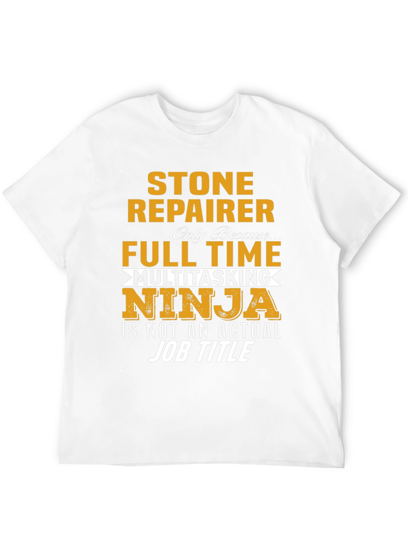 Stone Repairer Full Time Ninja T-Shirt