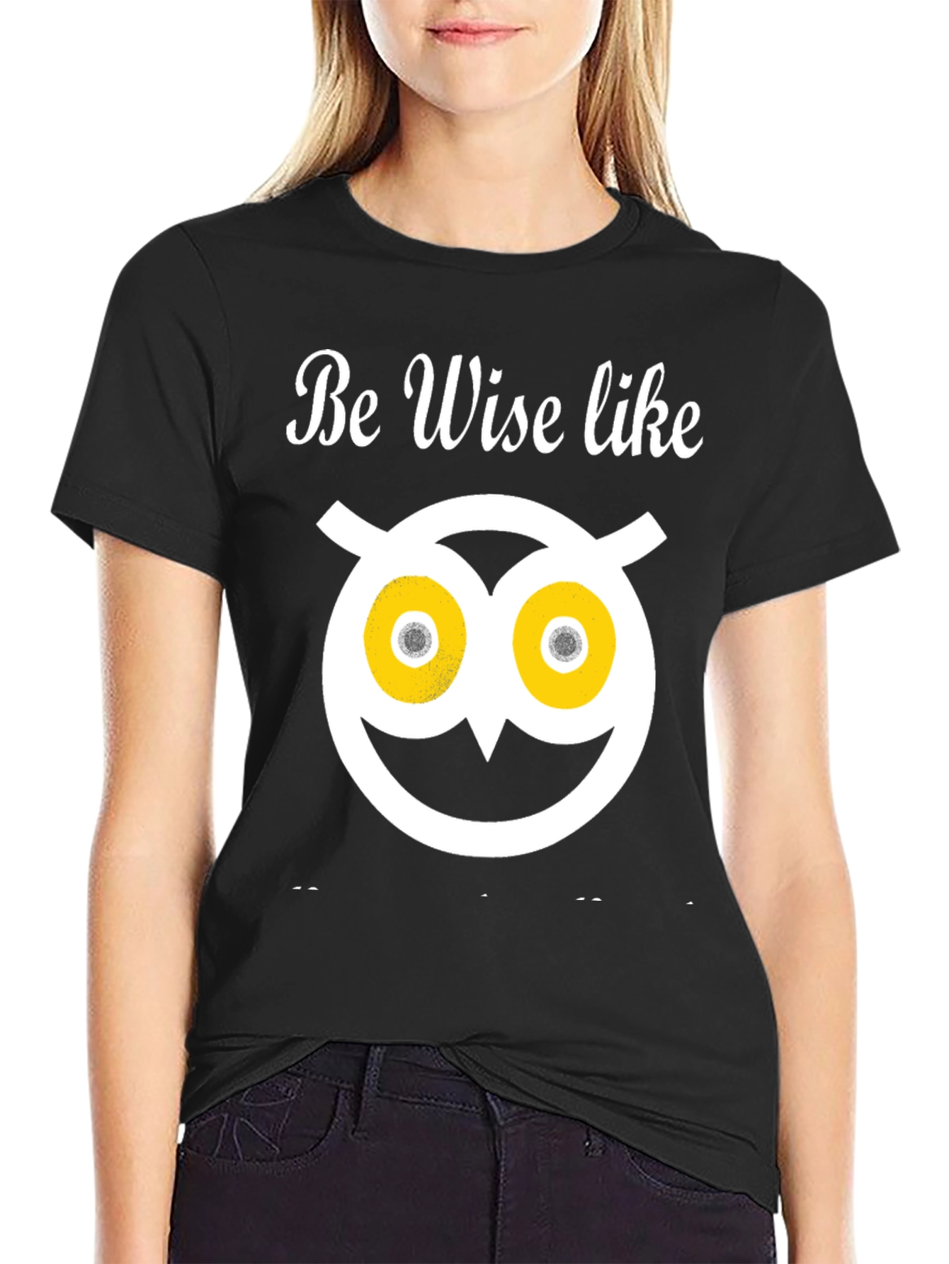 Be Wise Owl T-Shirt - Funny Graphic Tee