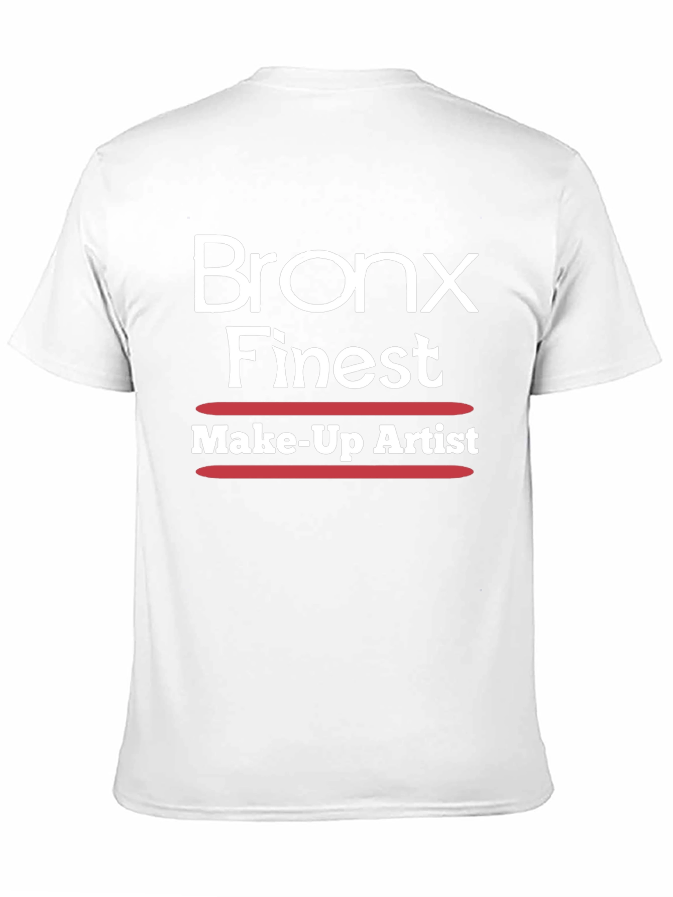 Bronx Finest Make-Up Artist Black T-Shirt