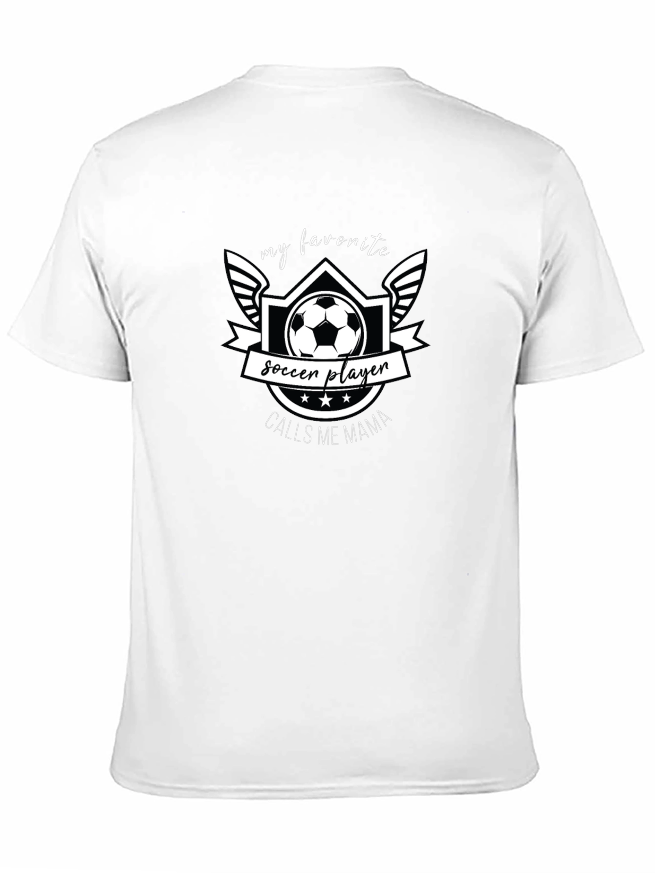 Soccer Mama T-Shirt: My Favorite Player
