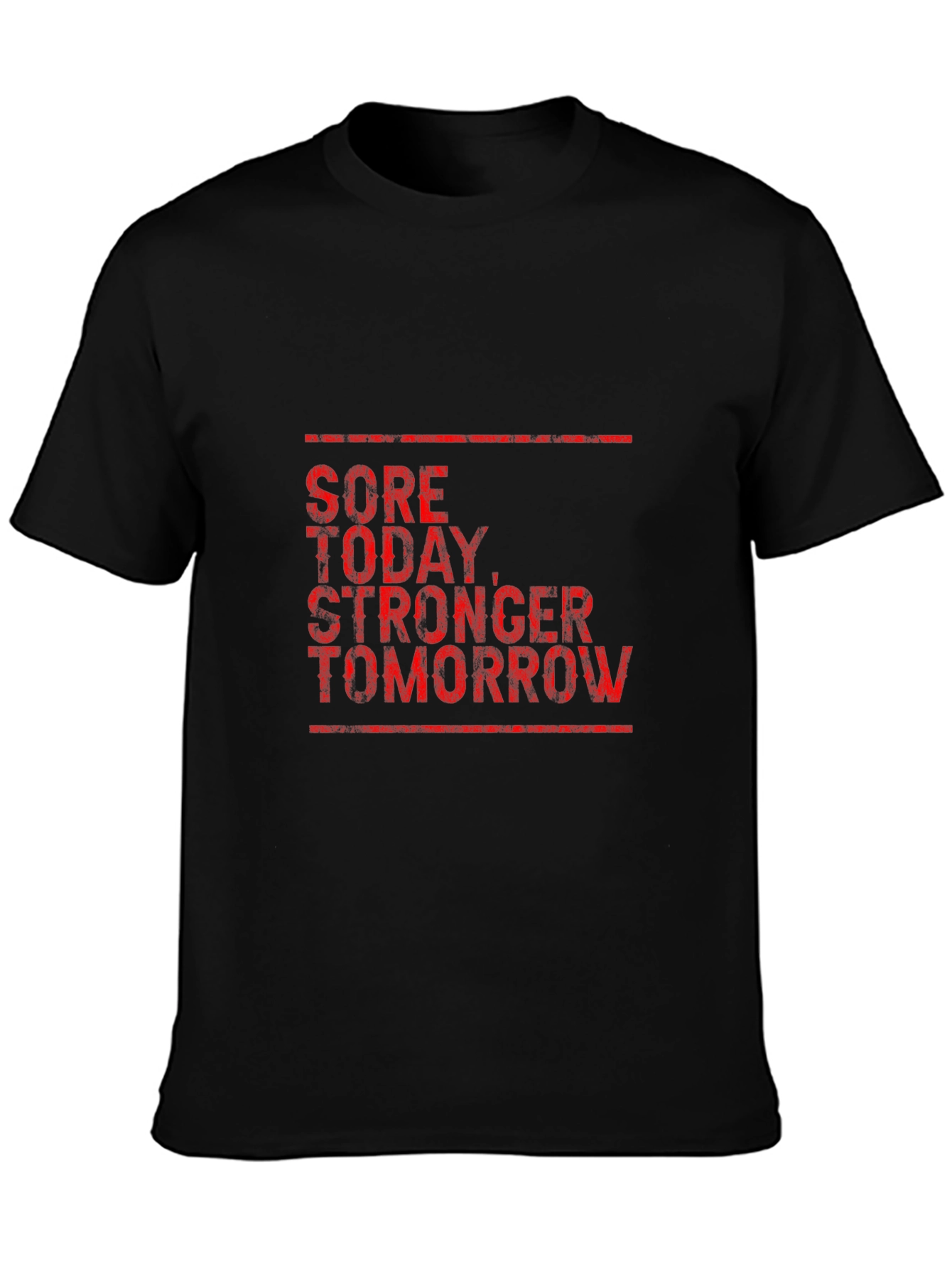 Sore Today Stronger Tomorrow Mens Graphic Tee