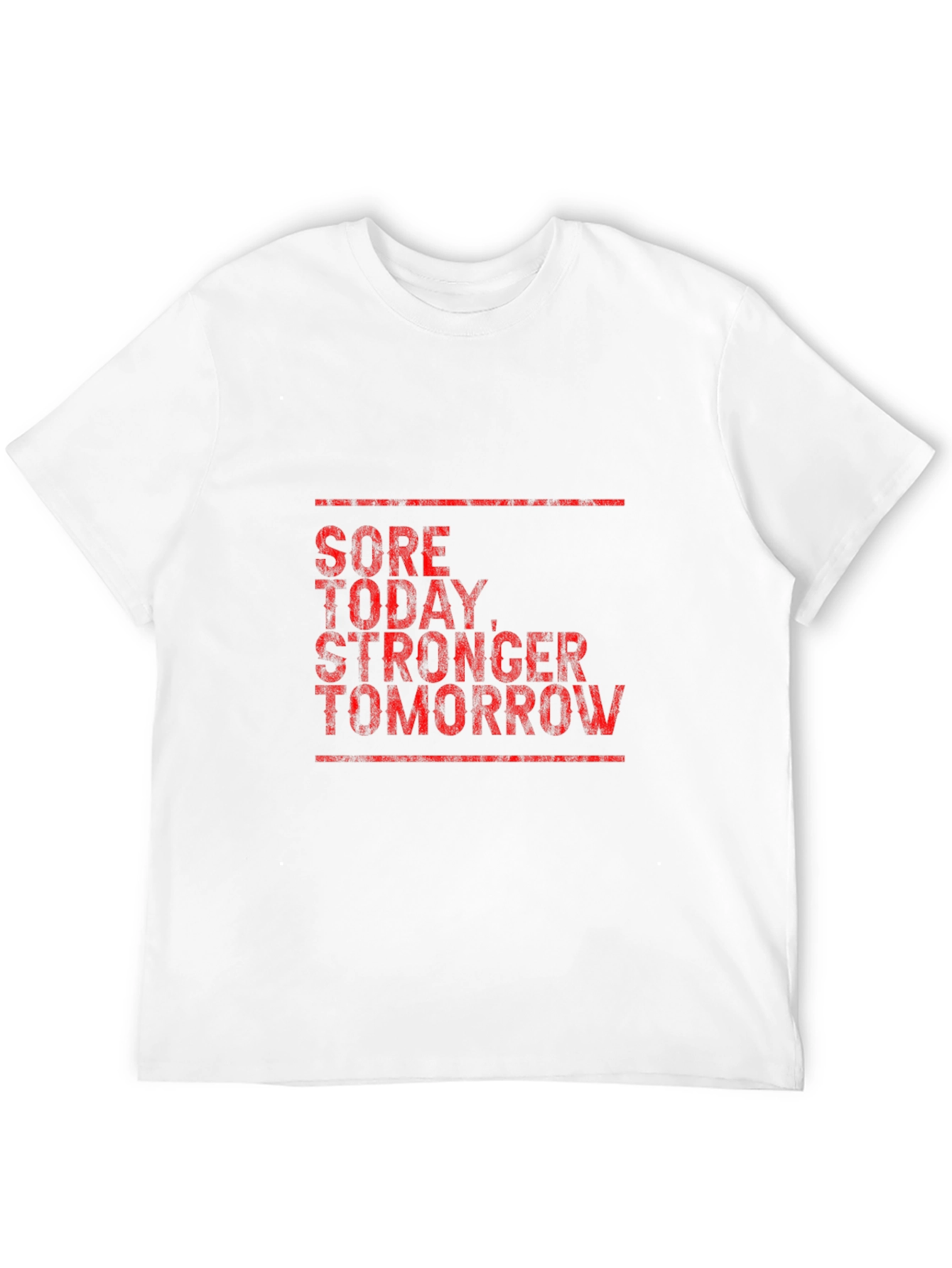 Sore Today Stronger Tomorrow Mens Graphic Tee