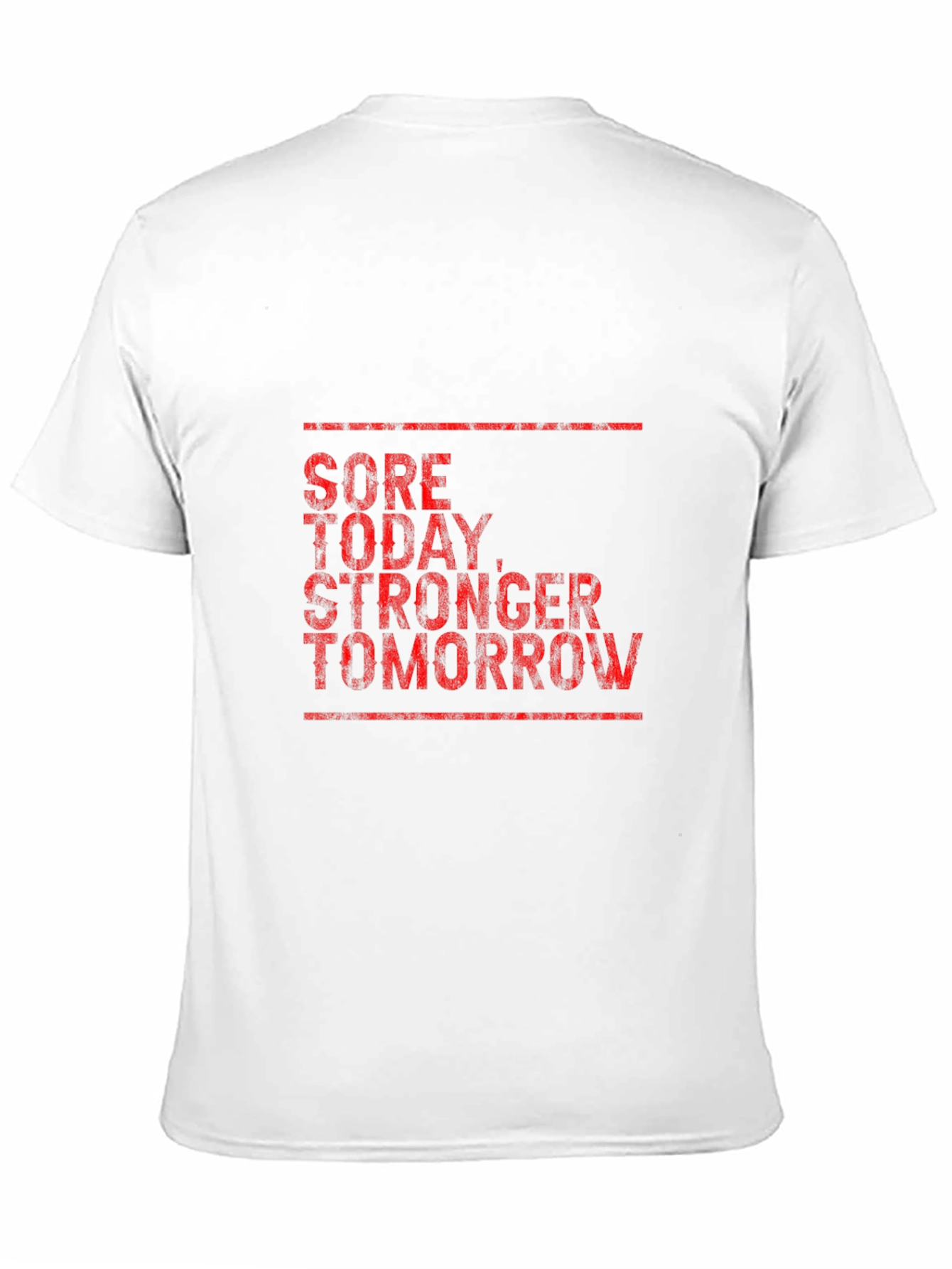 Sore Today Stronger Tomorrow Mens Graphic Tee